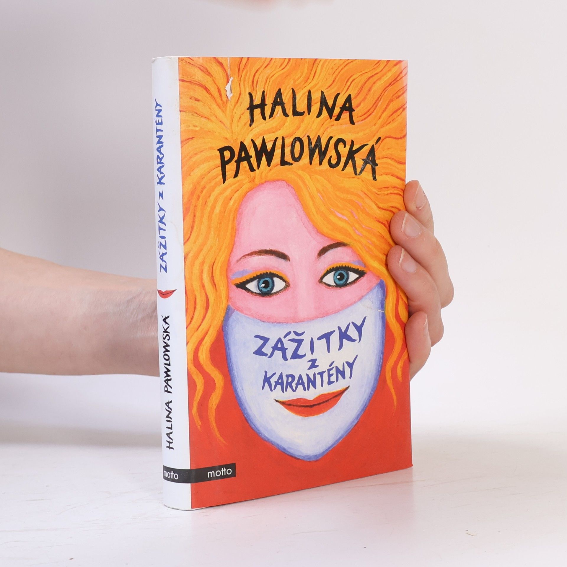 Halina Pawlowská Zážitky z karantény