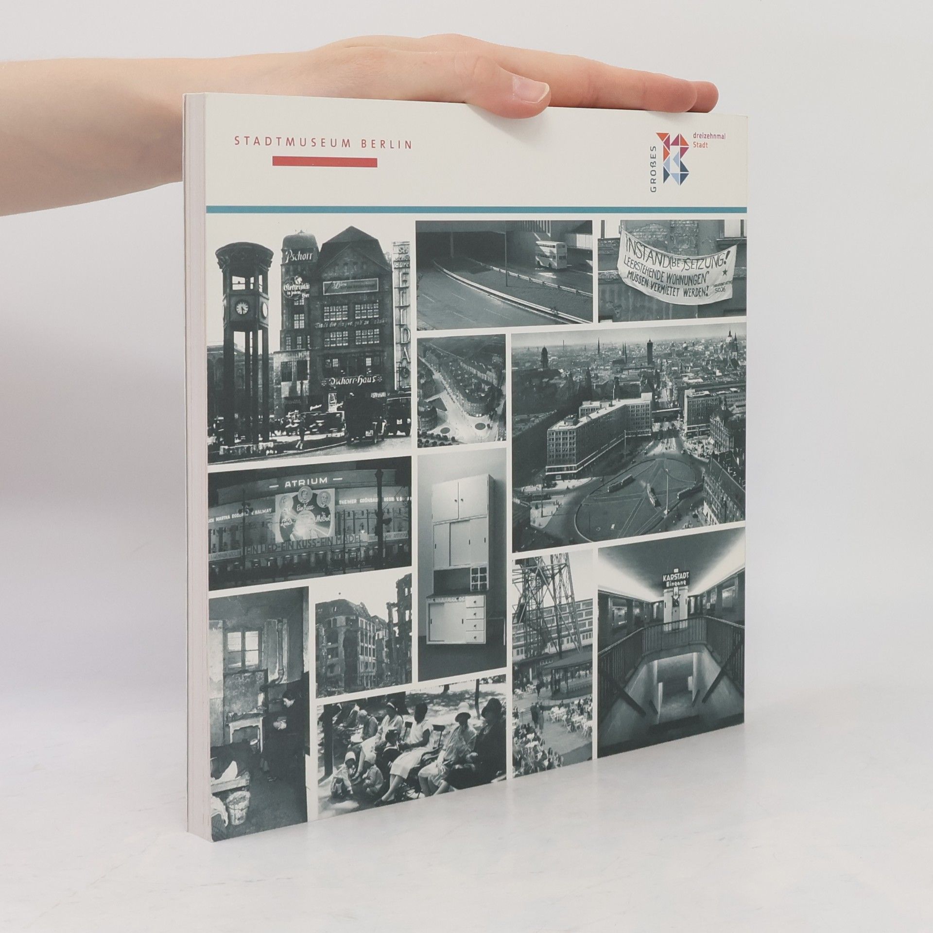 Andreas Ludwig Metropole Berlin. Traum und Realität 1920/2020