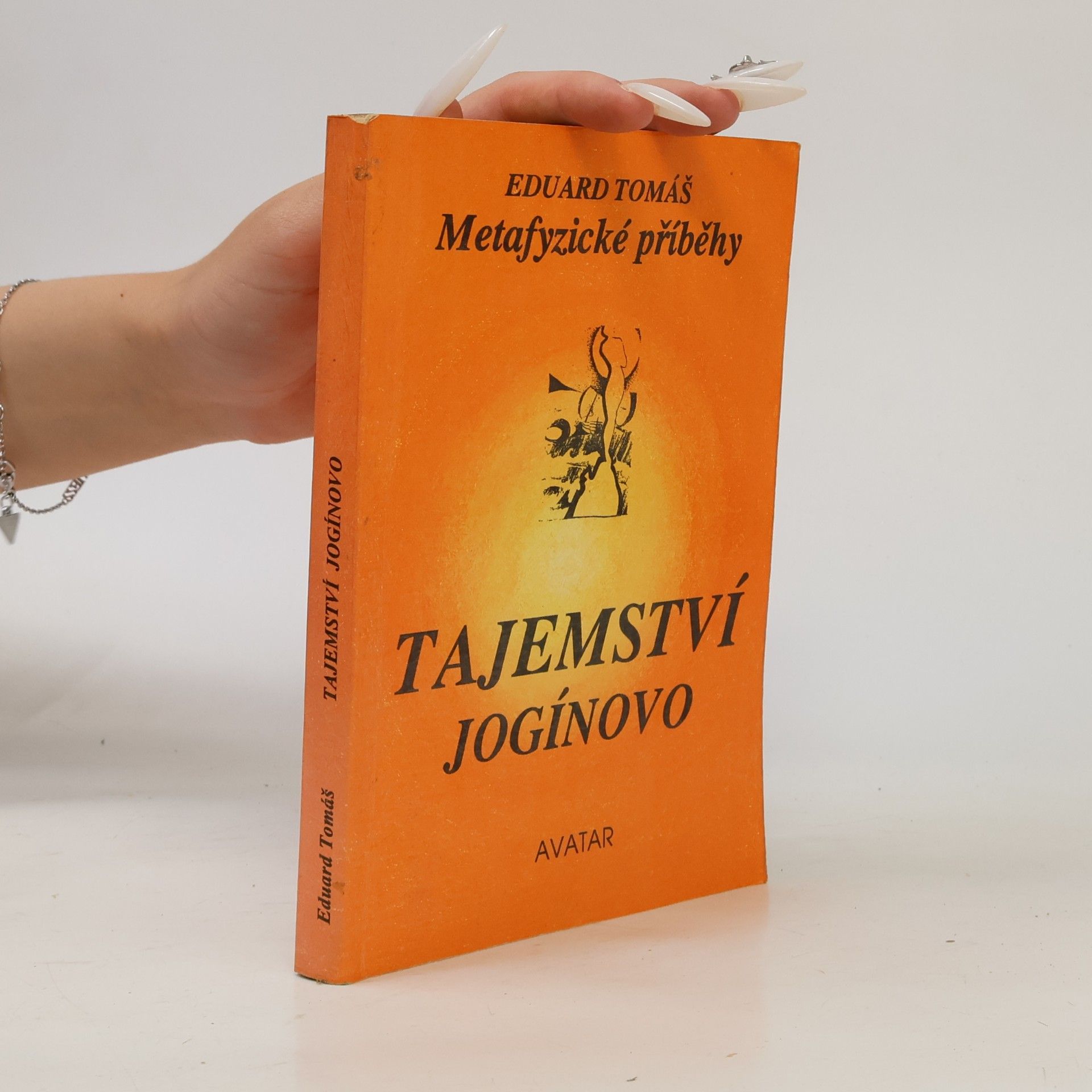 Eduard Tomáš Metafyzické příběhy. II, Tajemství jogínovo
