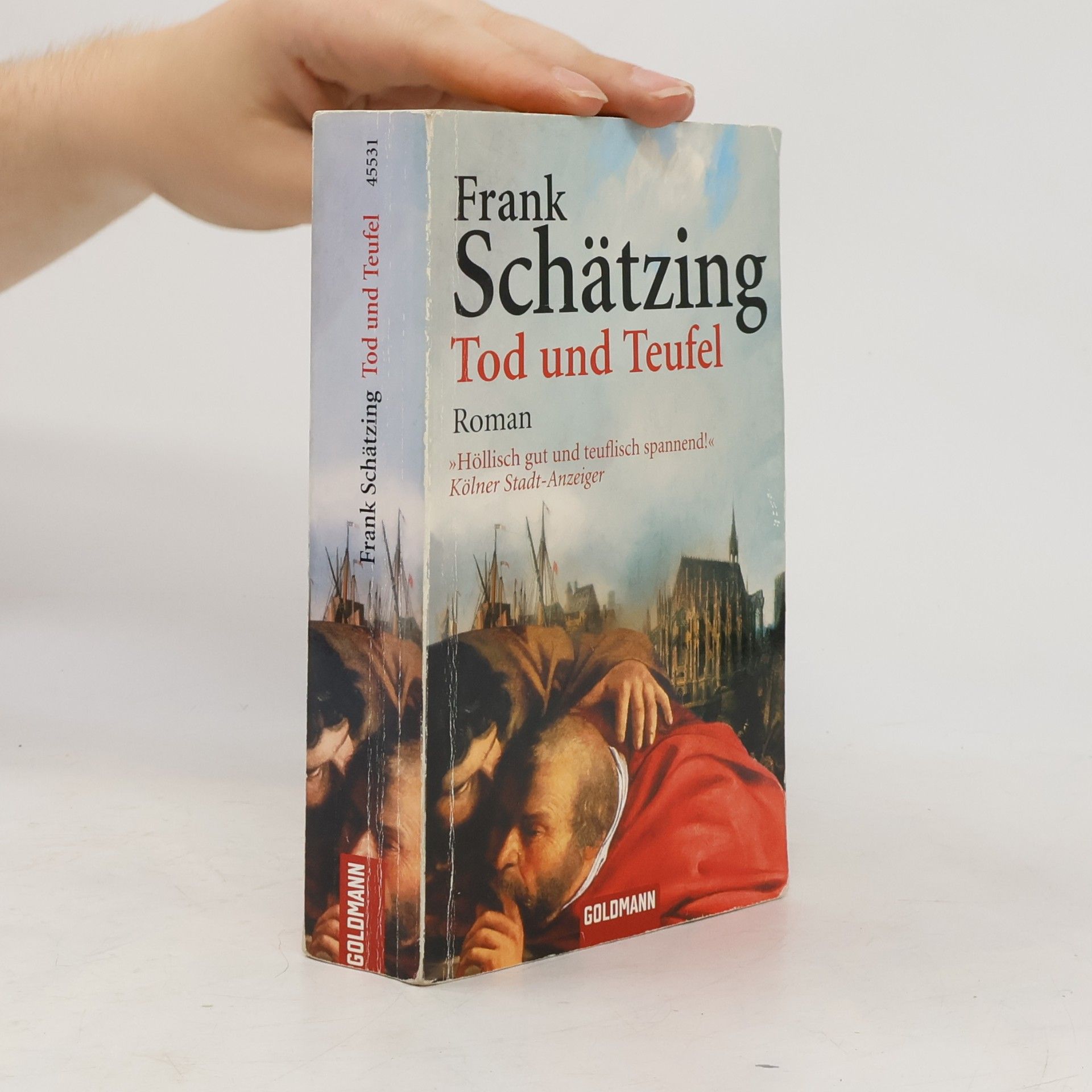 Frank Schätzing Tod und Teufel