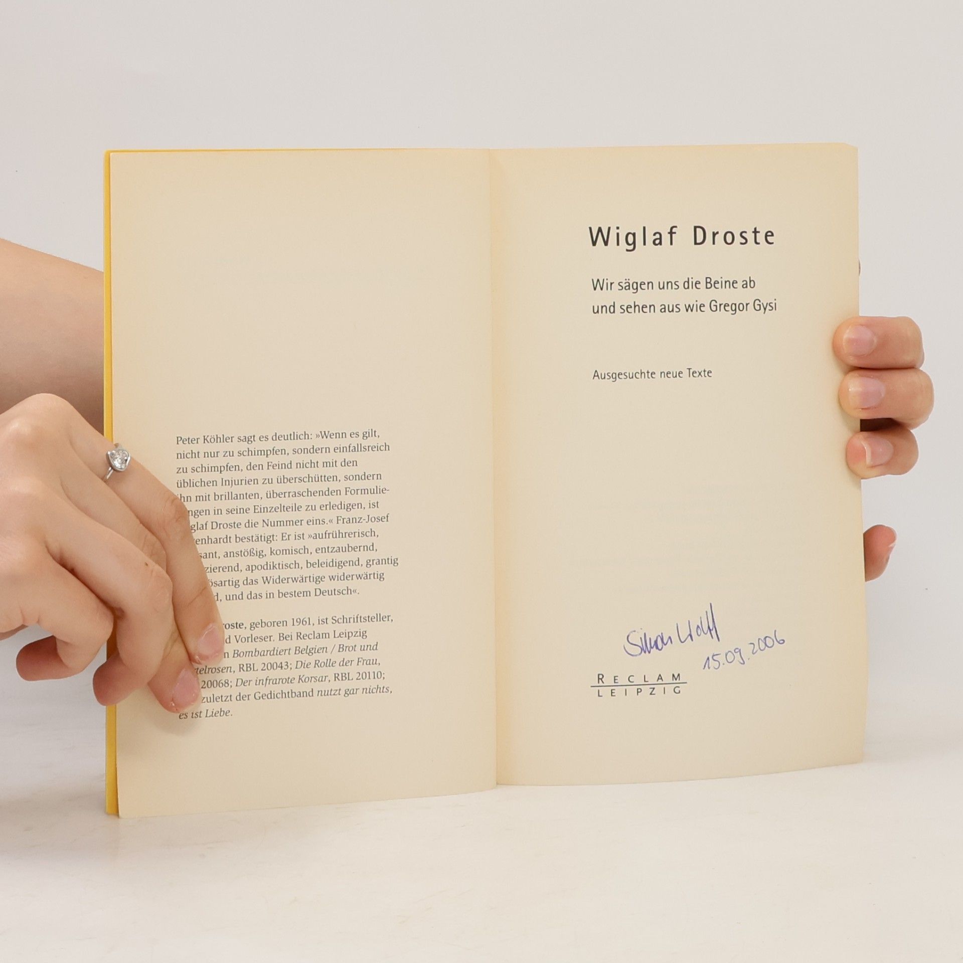 Wiglaf Droste Wir sägen uns die Beine ab und sehen aus wie Gregor Gysi