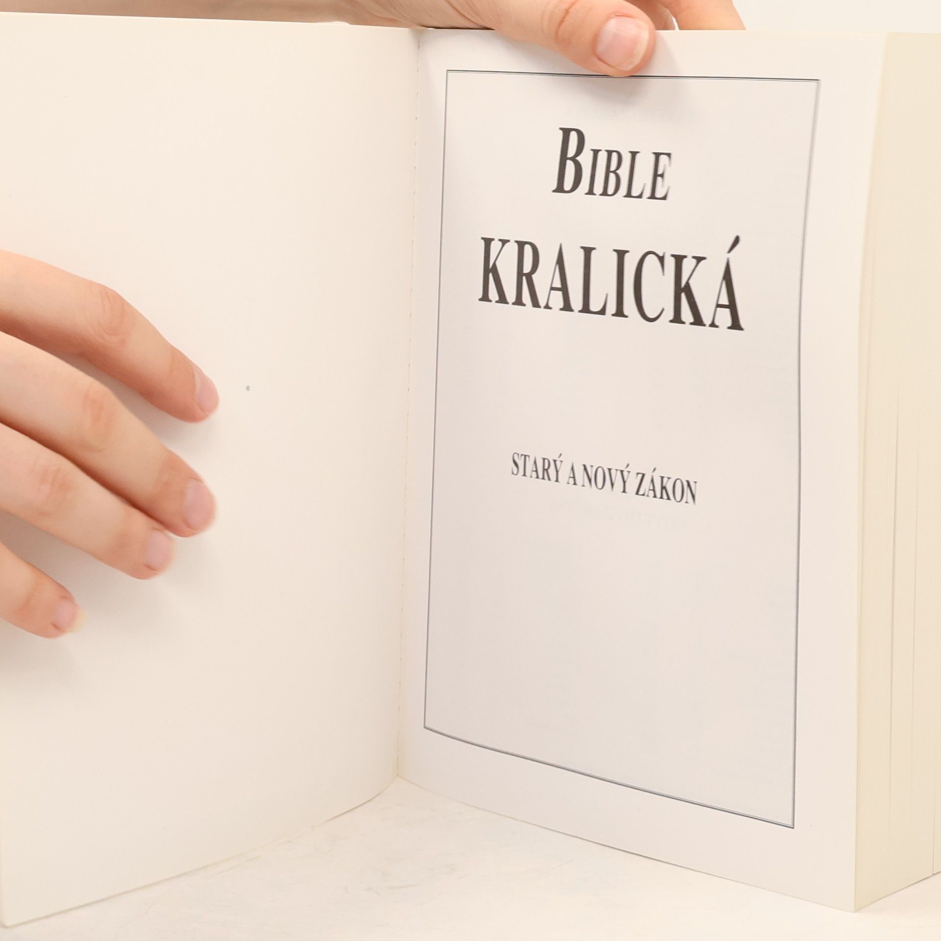 Various authors Bible Kralická. Starý a Nový zákon