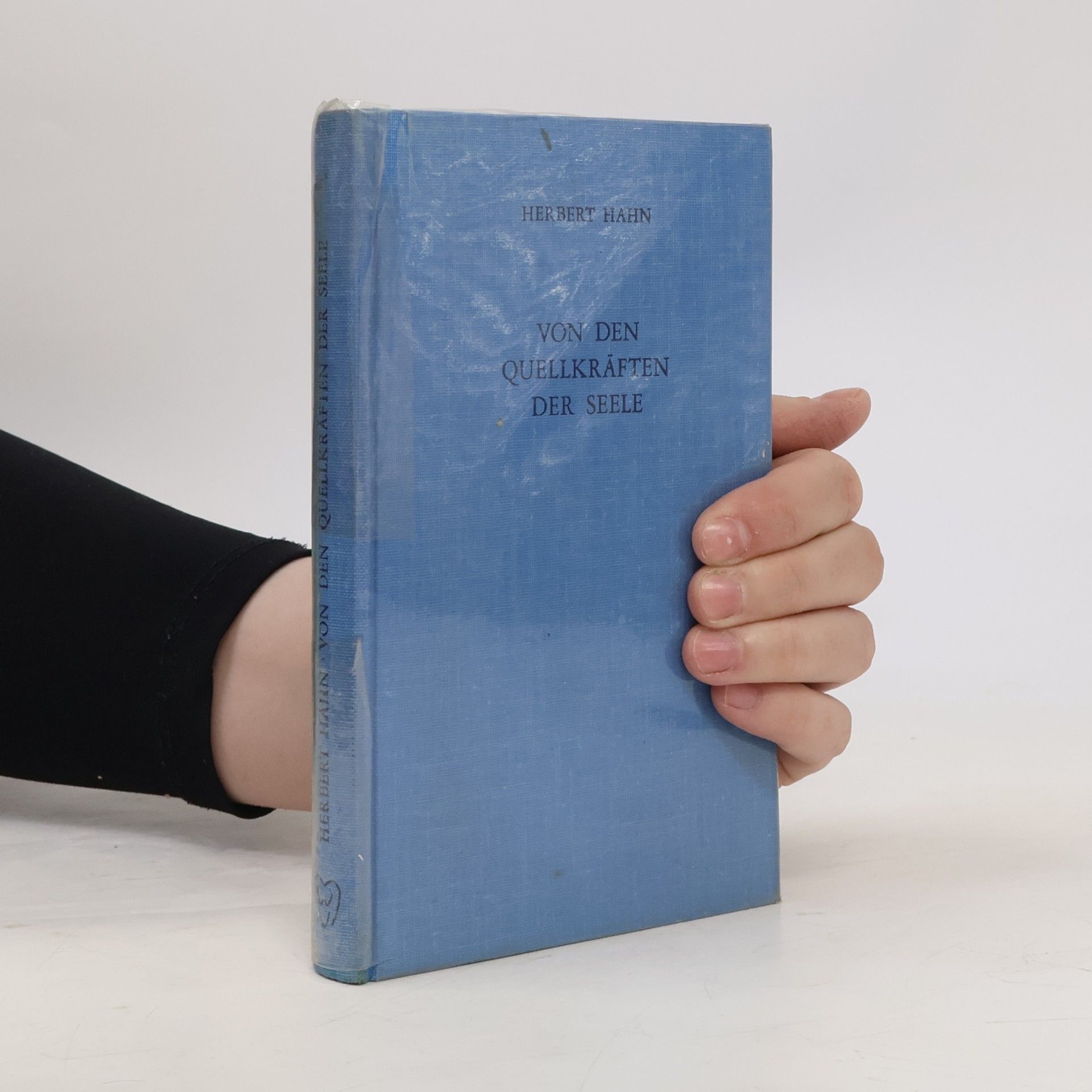 Herbert Hahn Von den Quellkräften der Seele