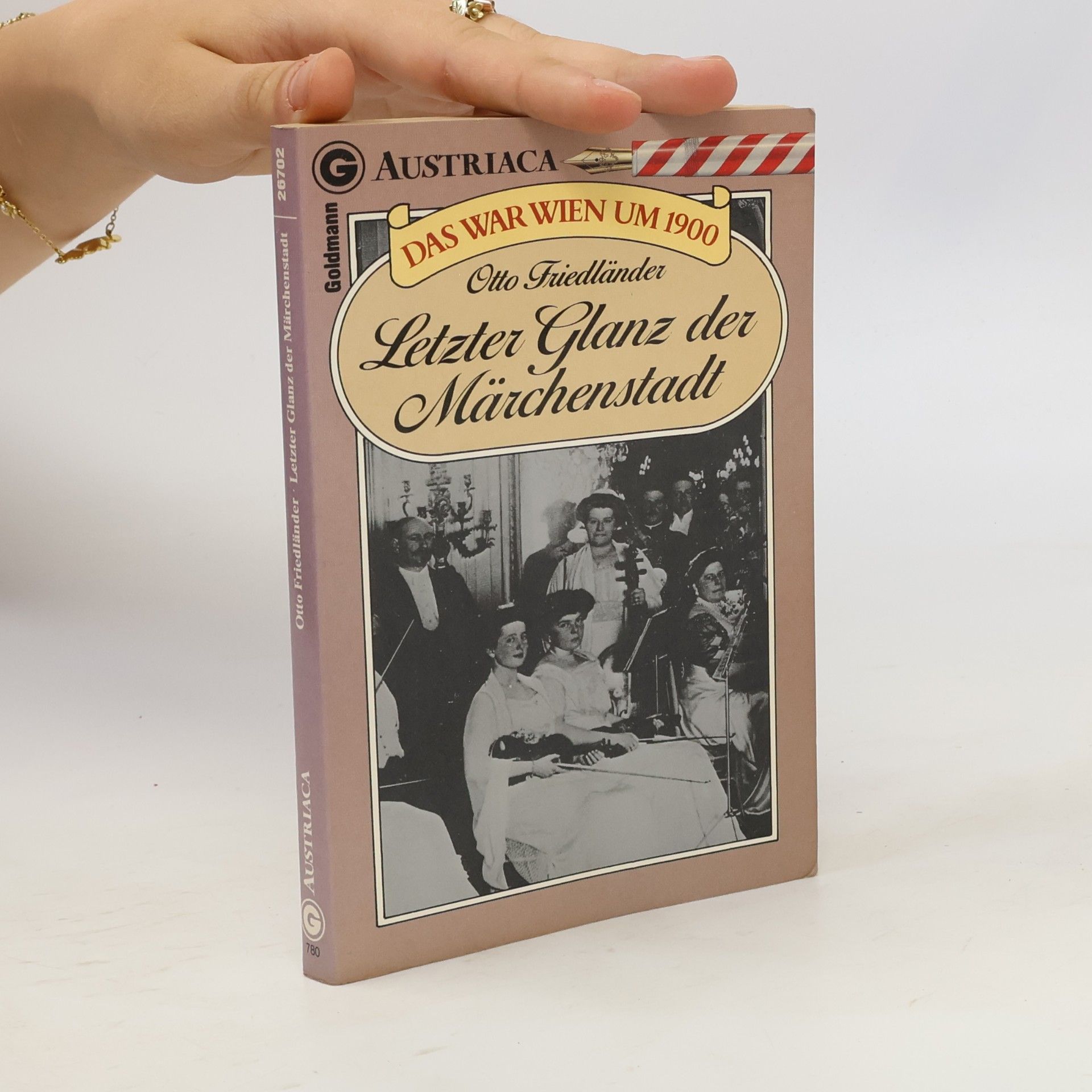 Otto Friedländer Letzter Glanz der Märchenstadt