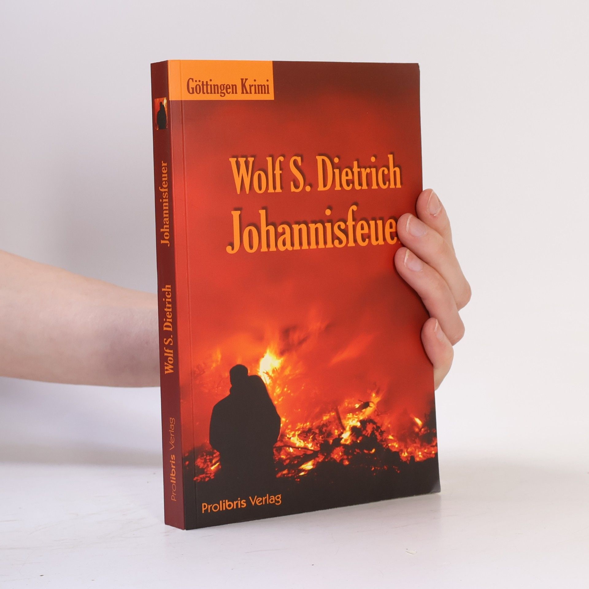 Wolf S. Dietrich Johannisfeuer