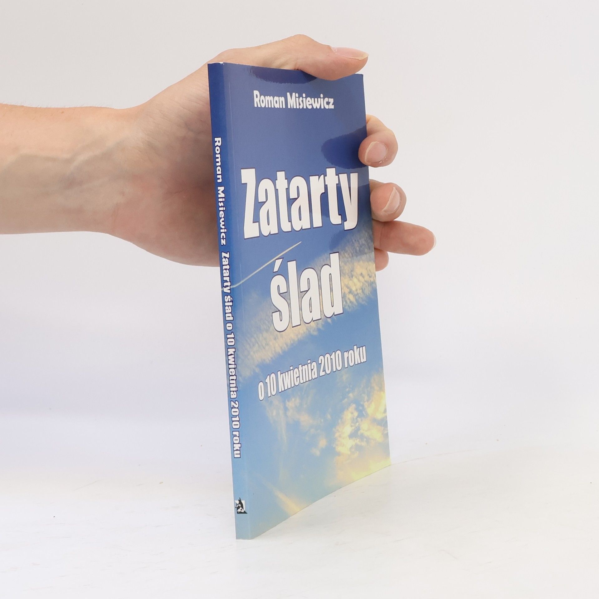 Roman Misiewicz Zatarty ślad O 10 kwietnia
