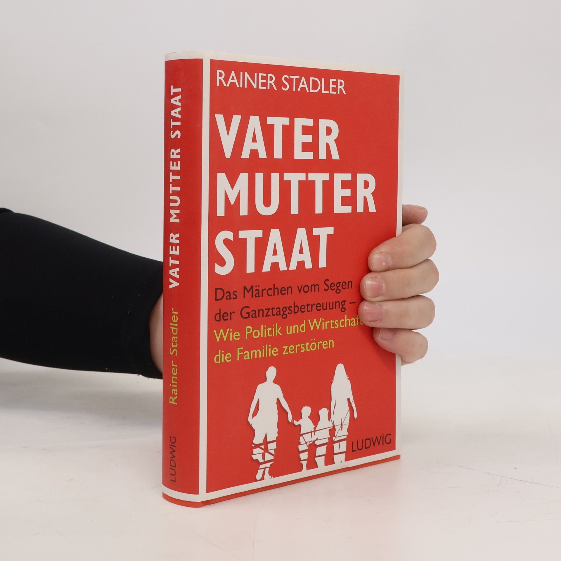 Rainer Stadler Vater, Mutter, Staat