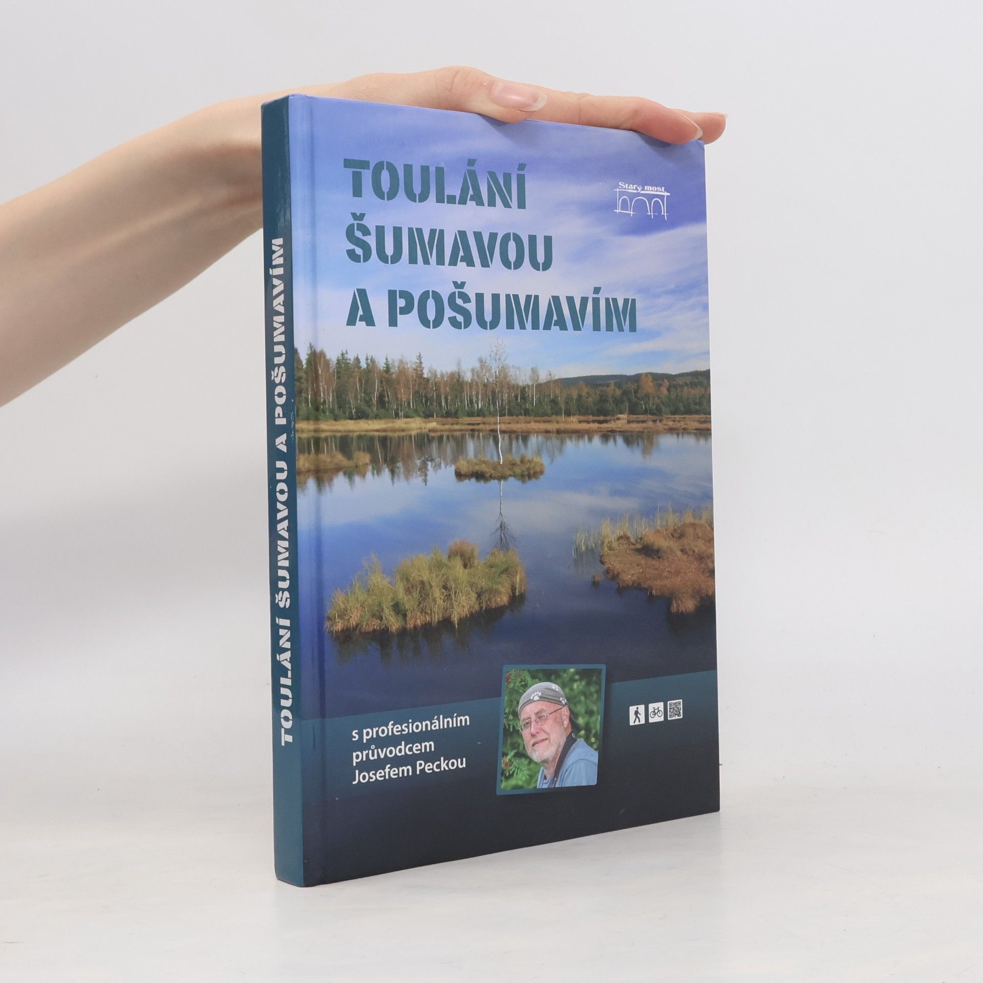 Josef Pecka Toulání Šumavou a Pošumavím