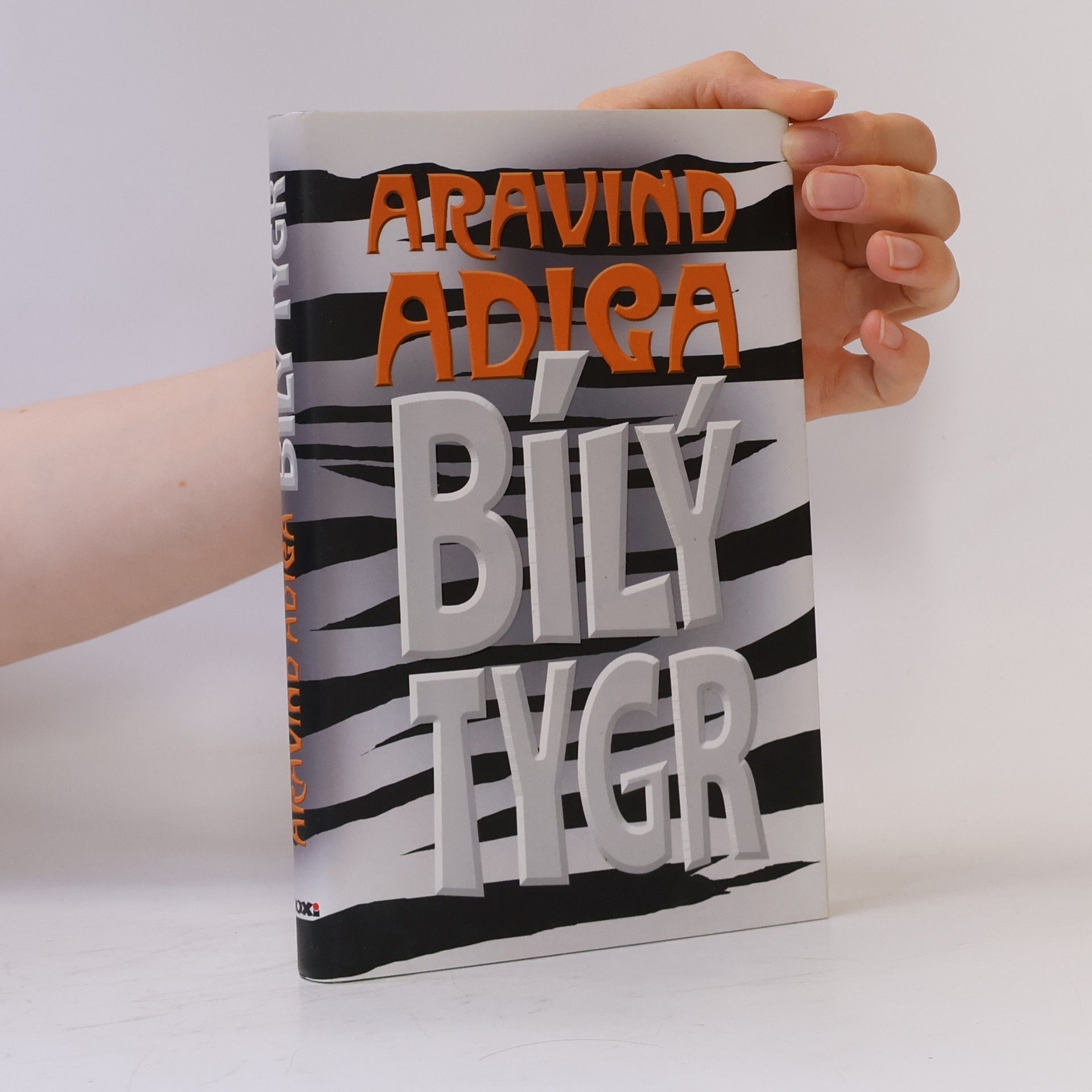 Aravind Adiga Bílý tygr