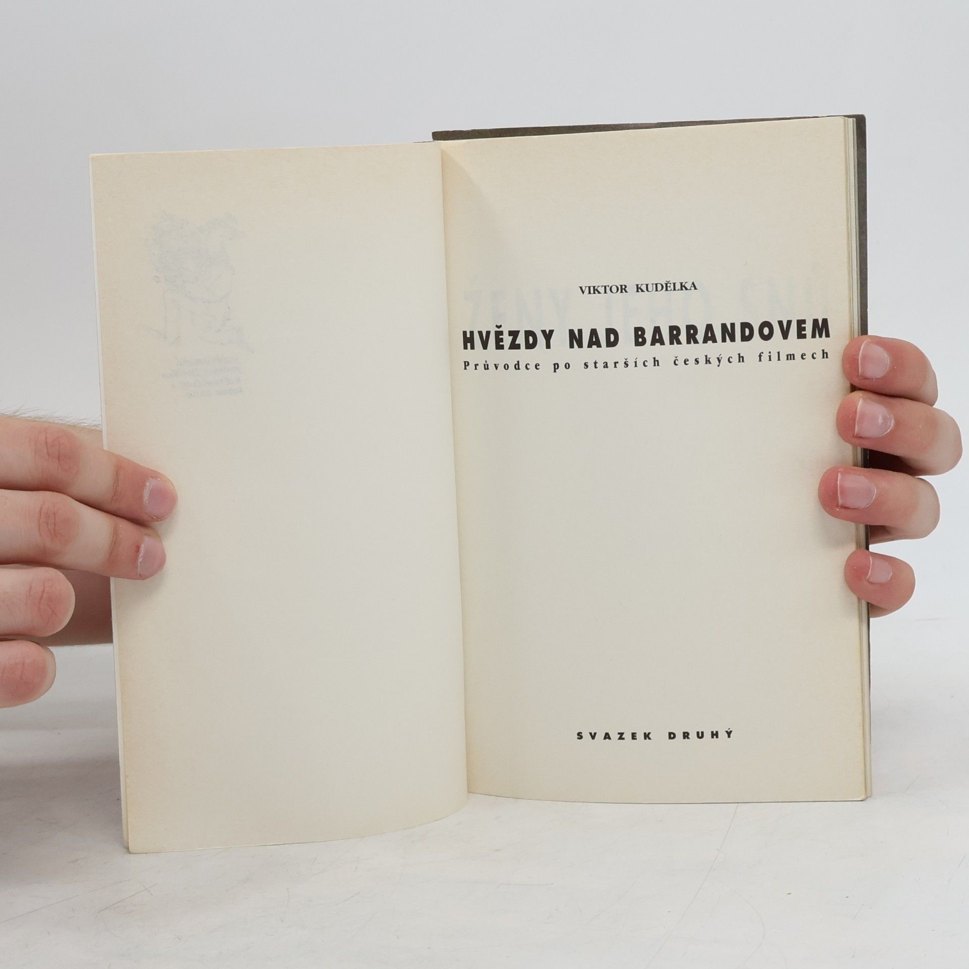 Viktor Kudělka Hvězdy nad Barrandovem 2. Ženy jeho snů