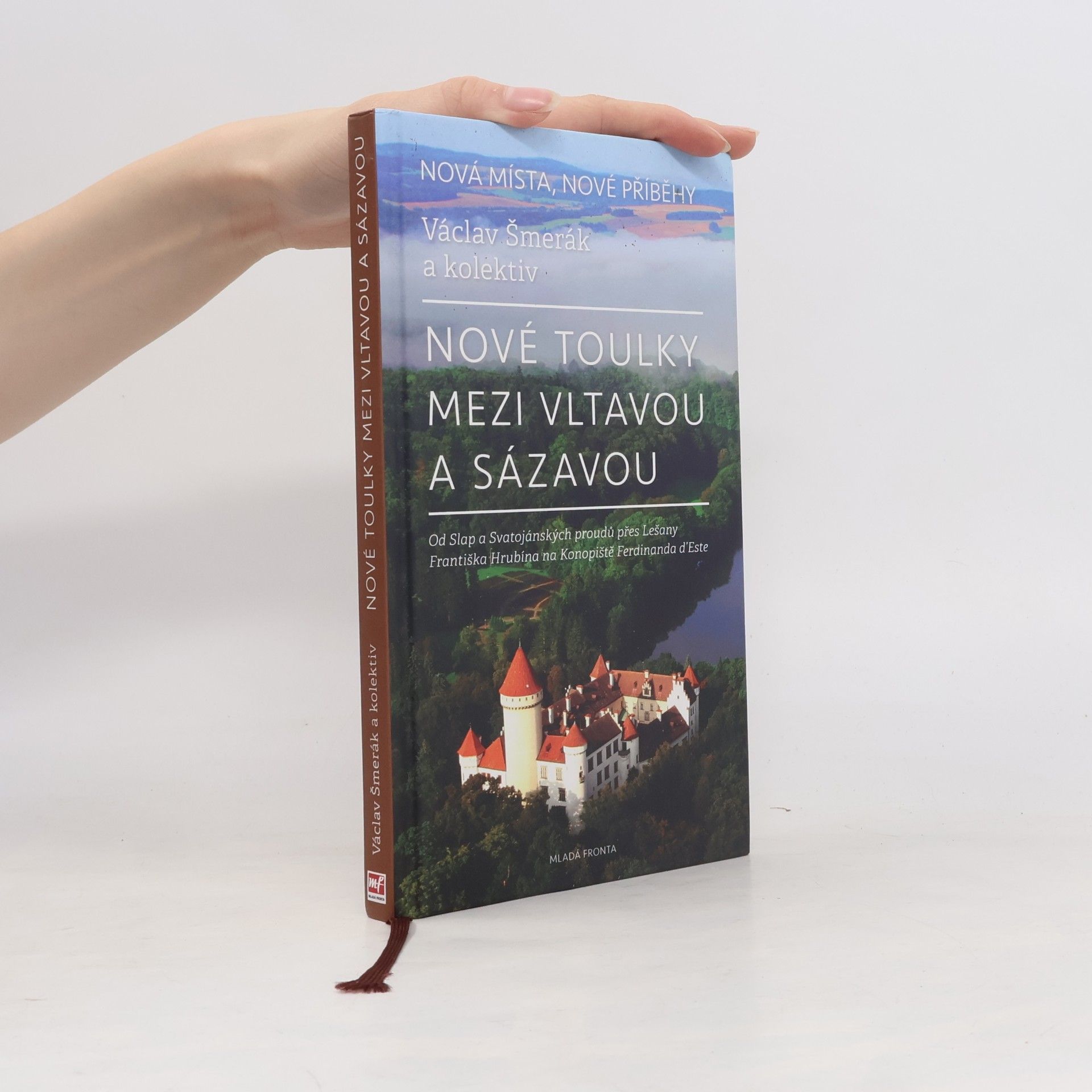 Václav Šmerák Nové toulky mezi Vltavou a Sázavou