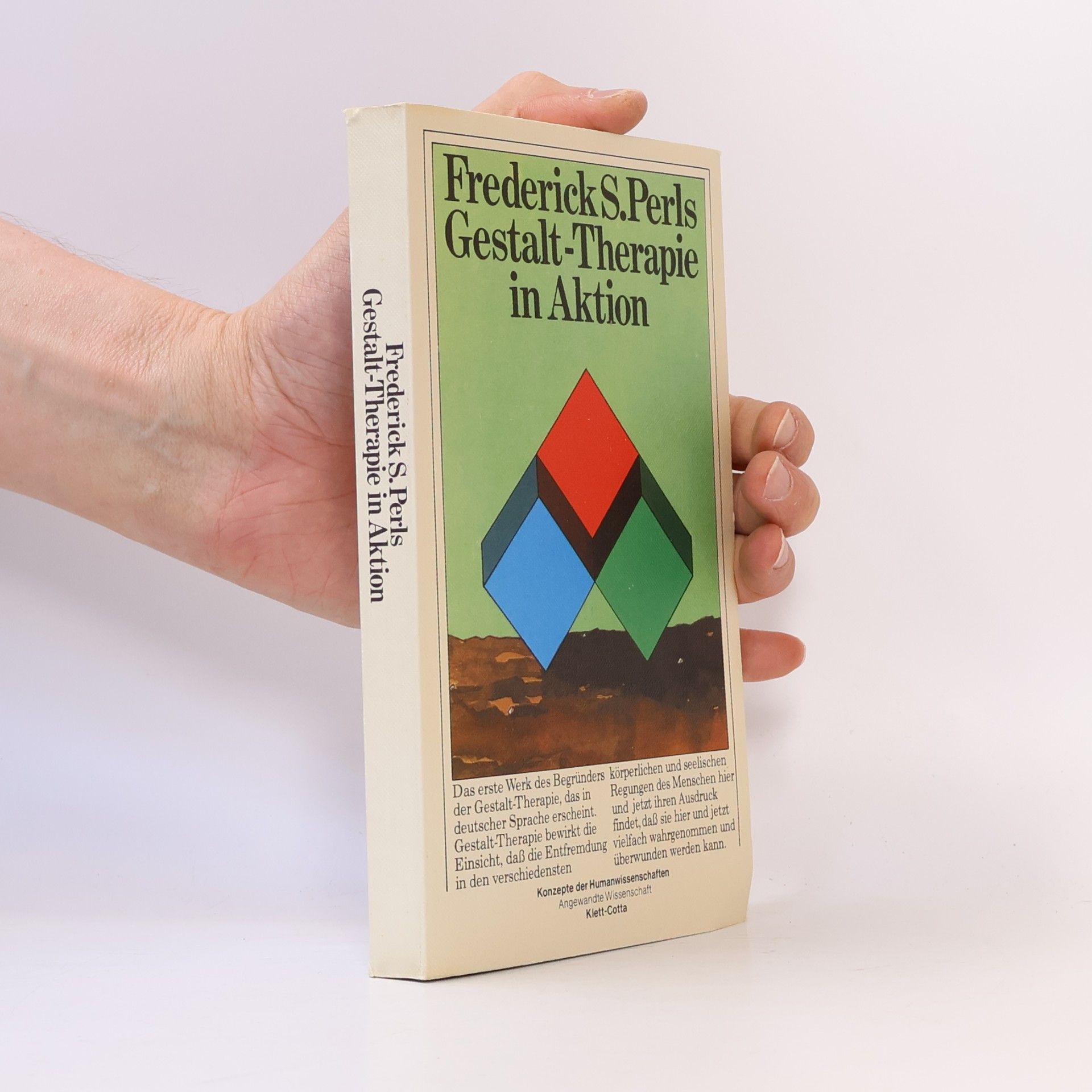 Frederick Salomon Perls Gestalt-Therapie in Aktion