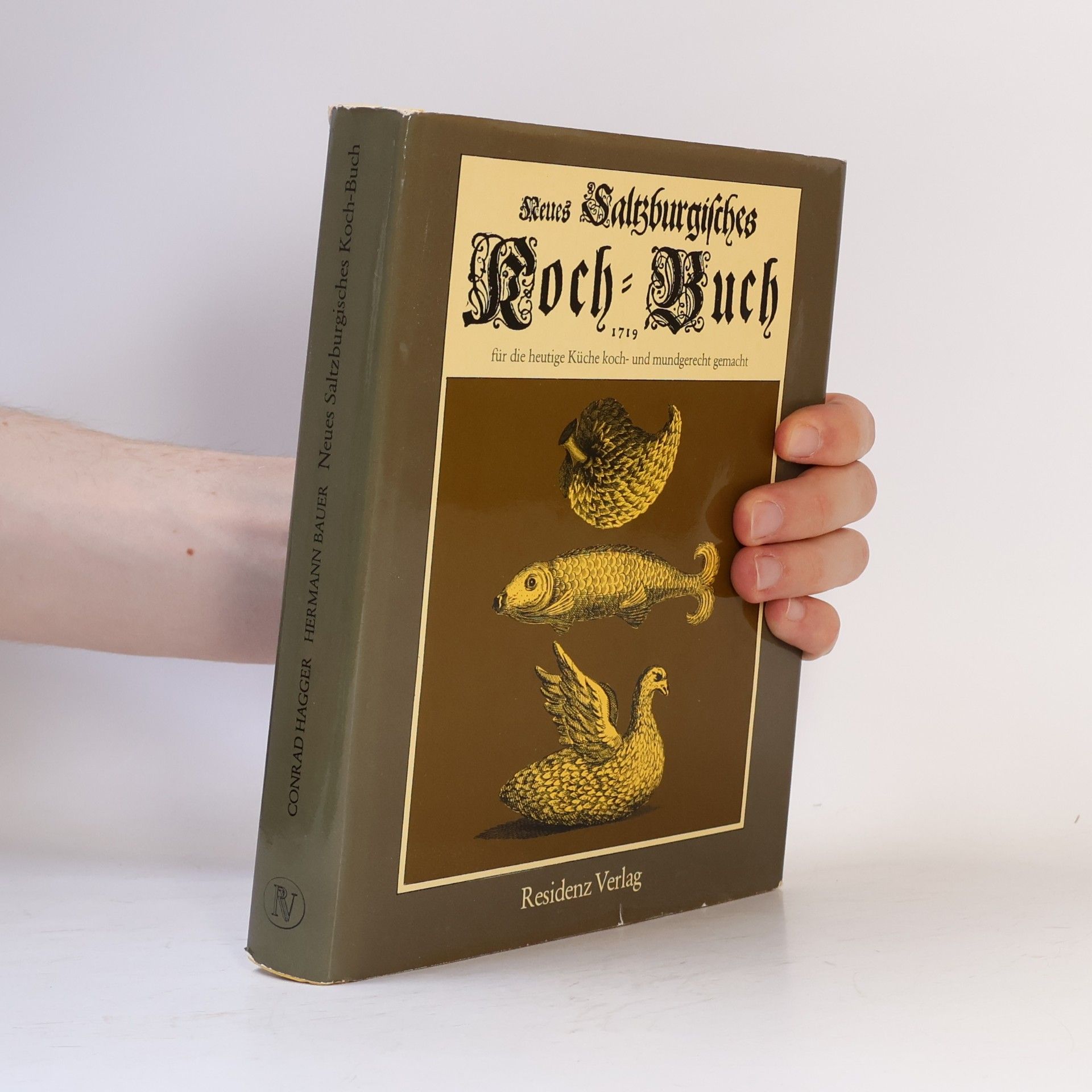Conrad Hagger Neues saltzburgisches Kochbuch