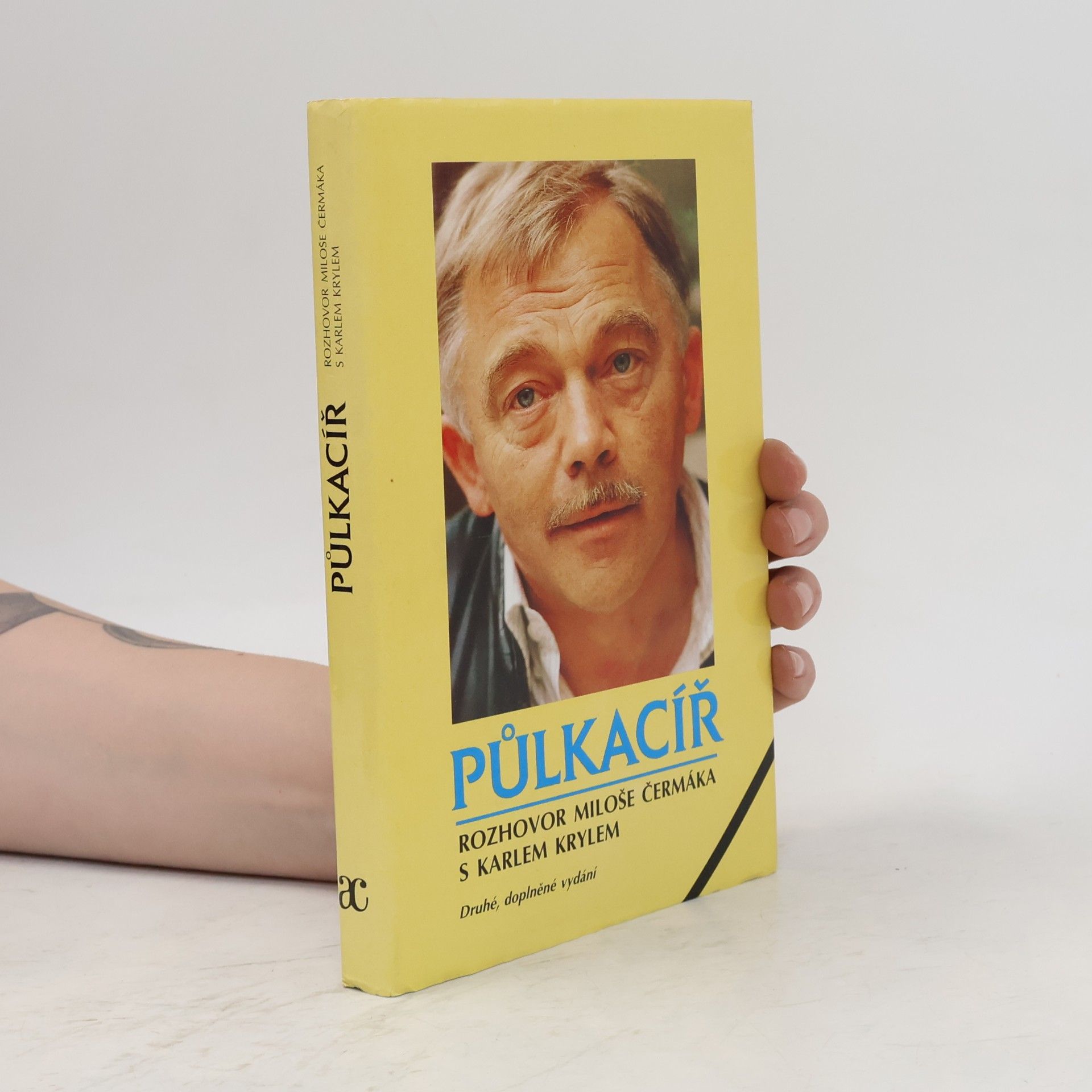 Miloš Čermák Půlkacíř. Rozhovor Miloše Čermáka s Karlem Krylem (2. vydání - doplněné)