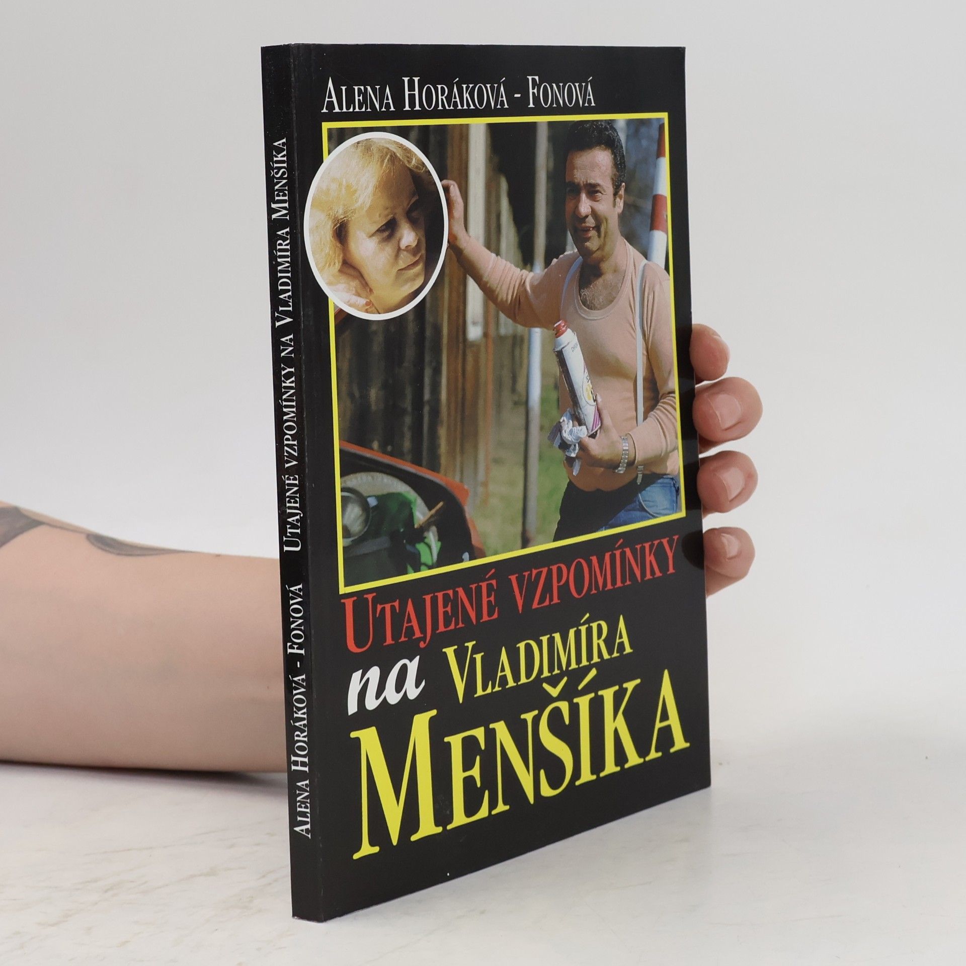 Alena Horáková Fonová Utajené vzpomínky na Vladimíra Menšíka
