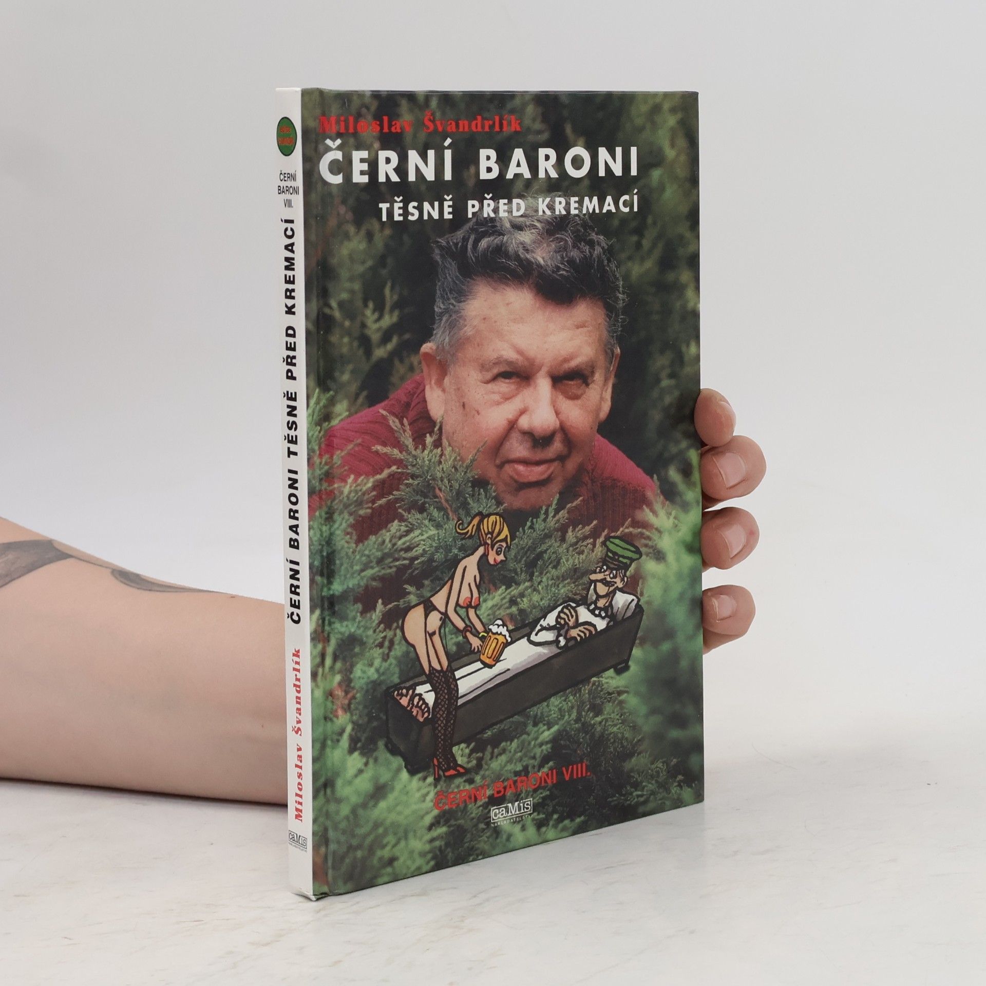Jiří Winter Neprakta Černí baroni těsně před kremací : Černí baroni VIII