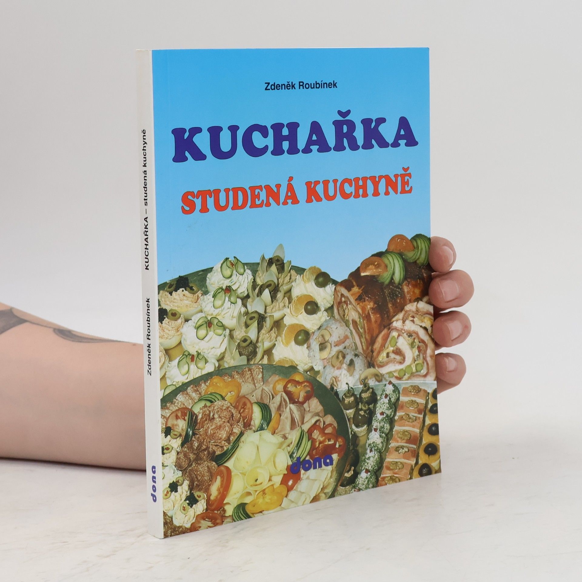 Zdeněk Roubínek Kuchařka: Studená kuchyně