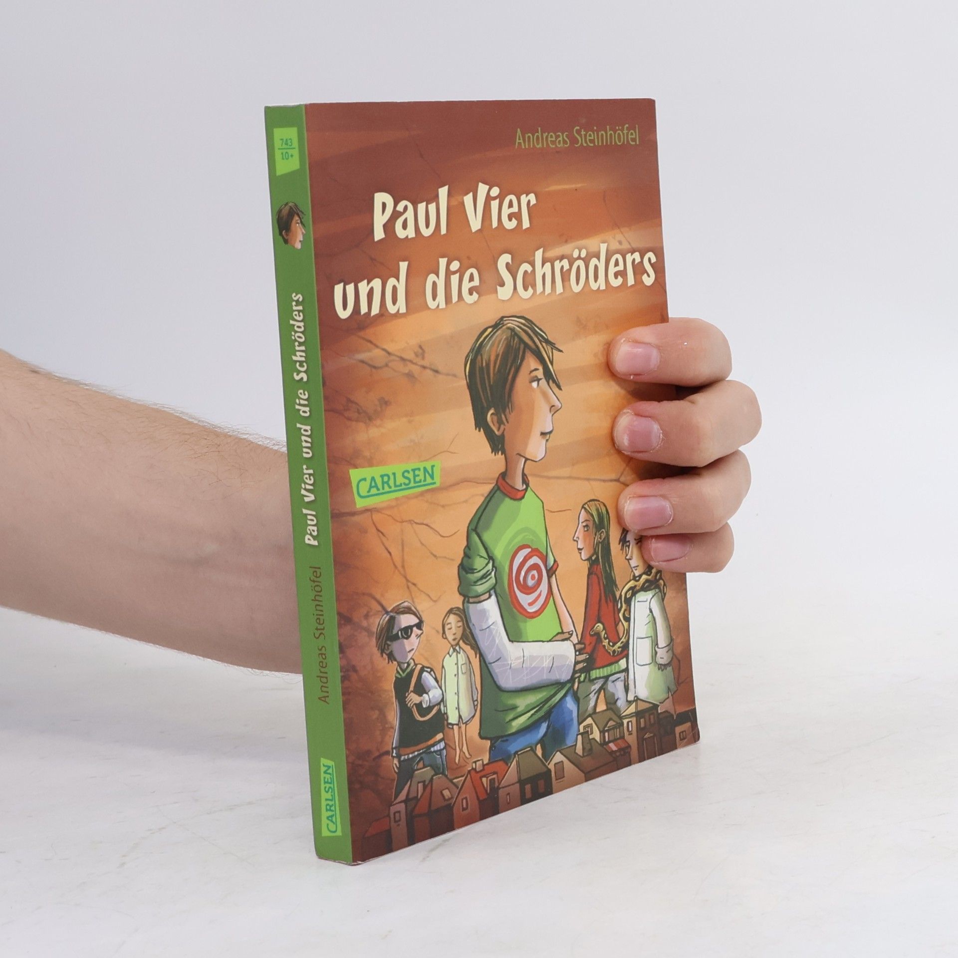 Andreas Steinhöfel Paul Vier und die Schröders
