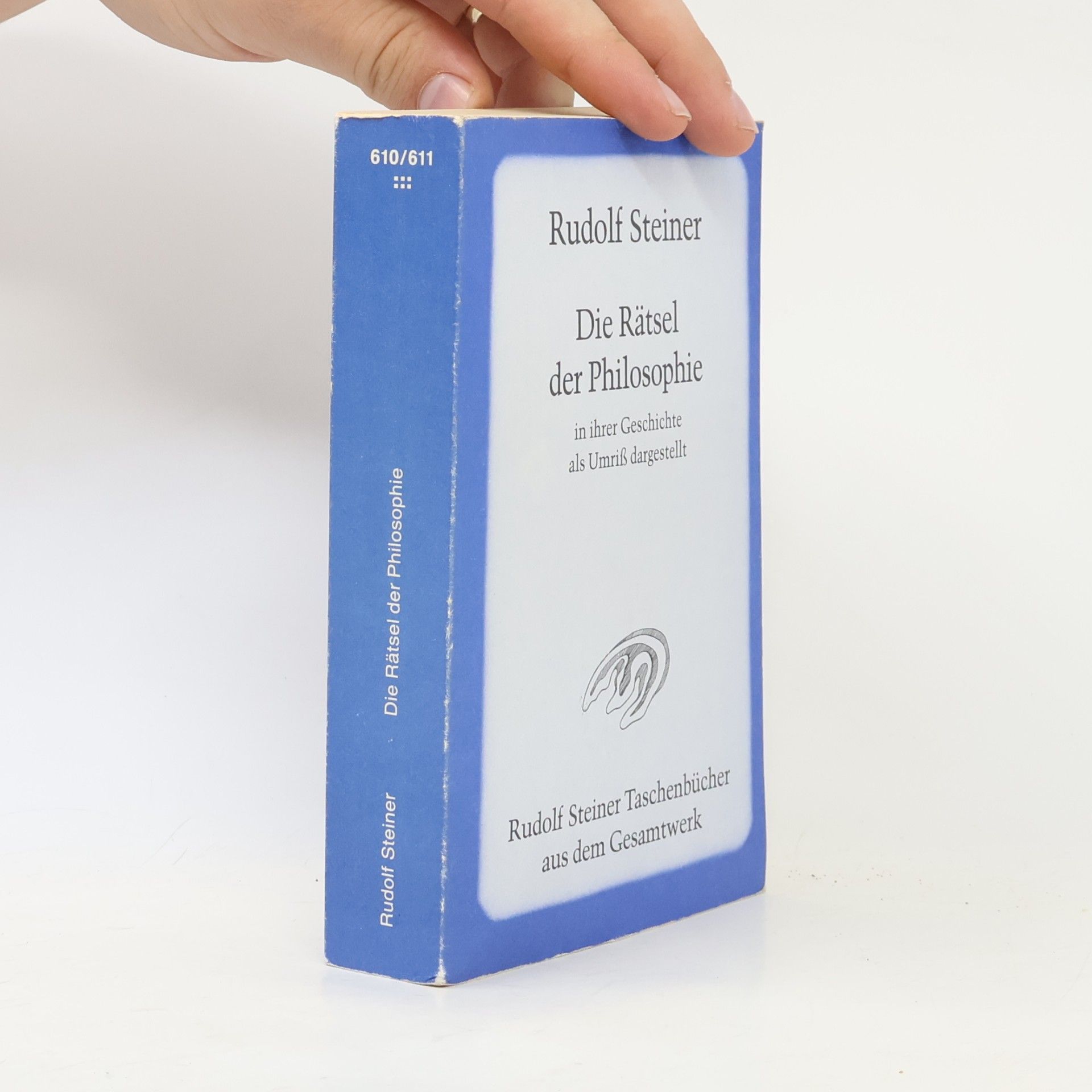 Rudolf Steiner Die Rätsel der Philosophie