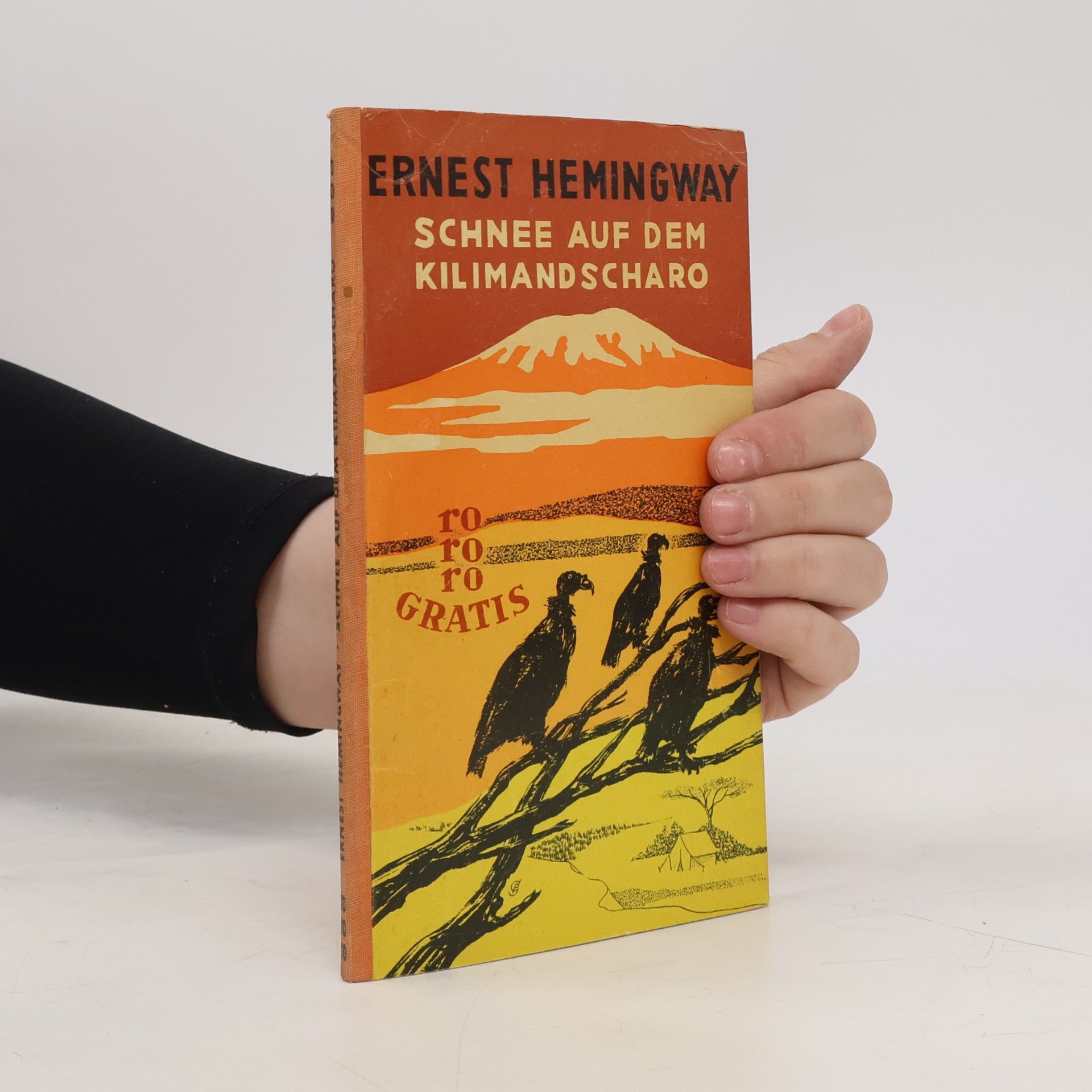 Ernest Hemingway Schnee auf dem Kilimandscharo