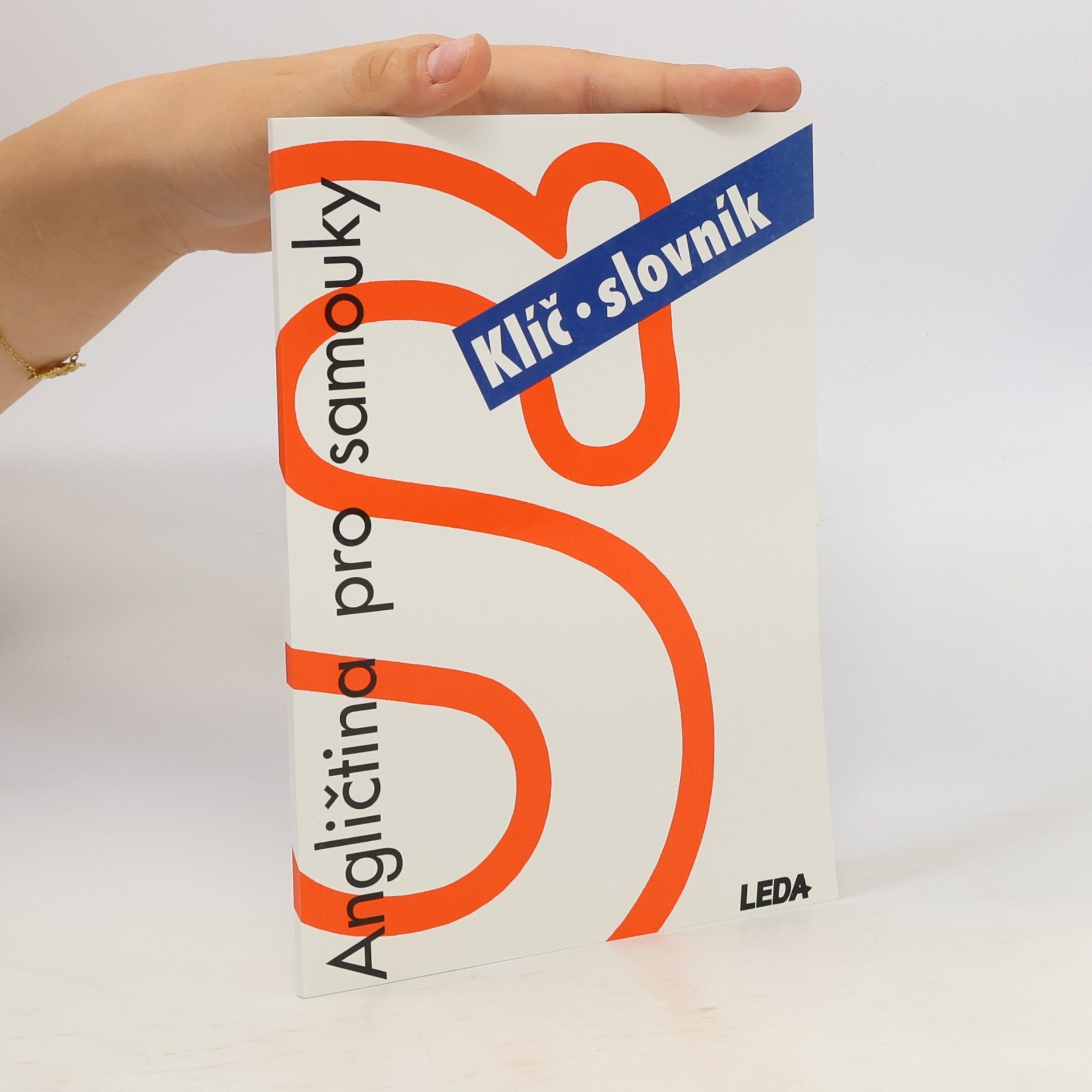 Autorenkollektiv Angličtina pro samouky. Klíč, slovník