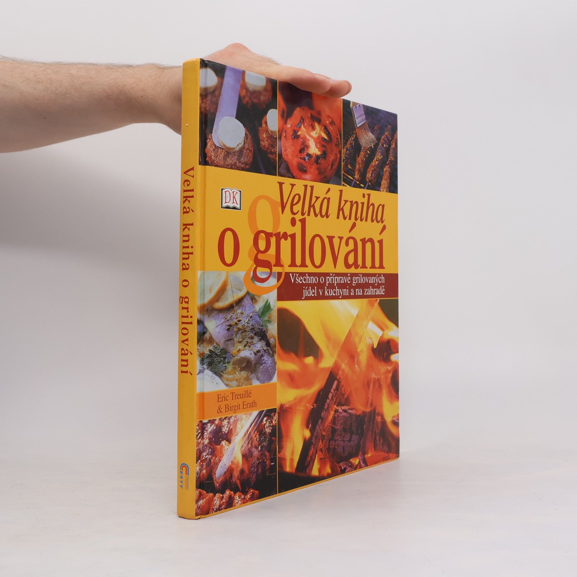 Birgit Erath Velká kniha o grilování