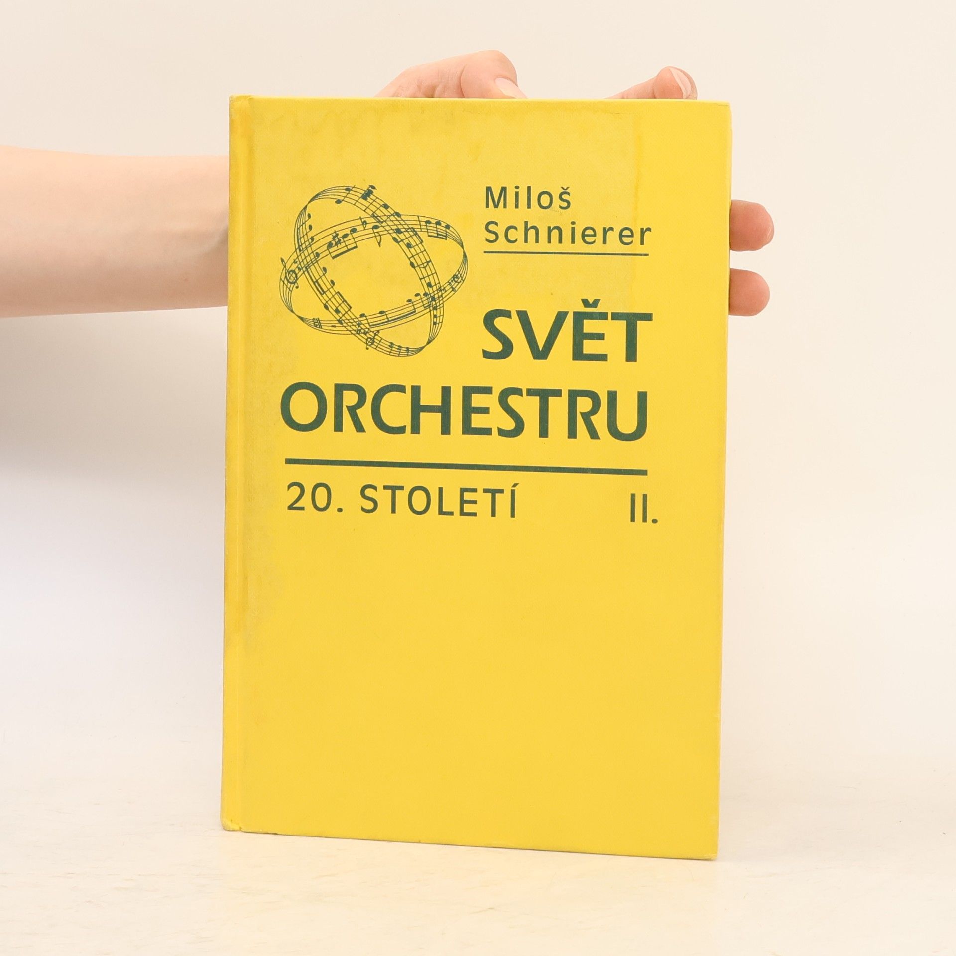 Miloš Schnierer Svět orchestru 20. století. II