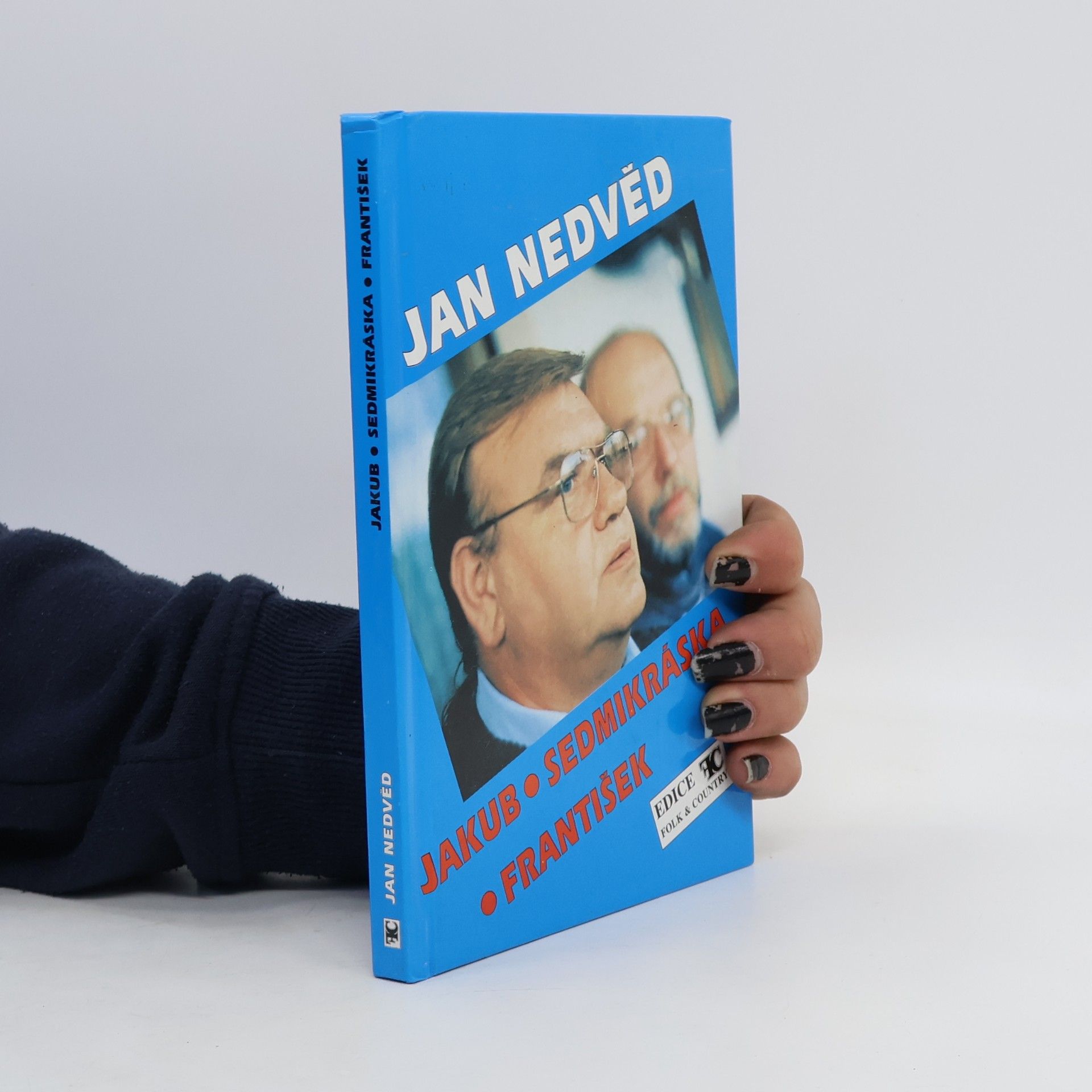 Jan Nedvěd Písně z desek Jakub, Sedmikráska, František