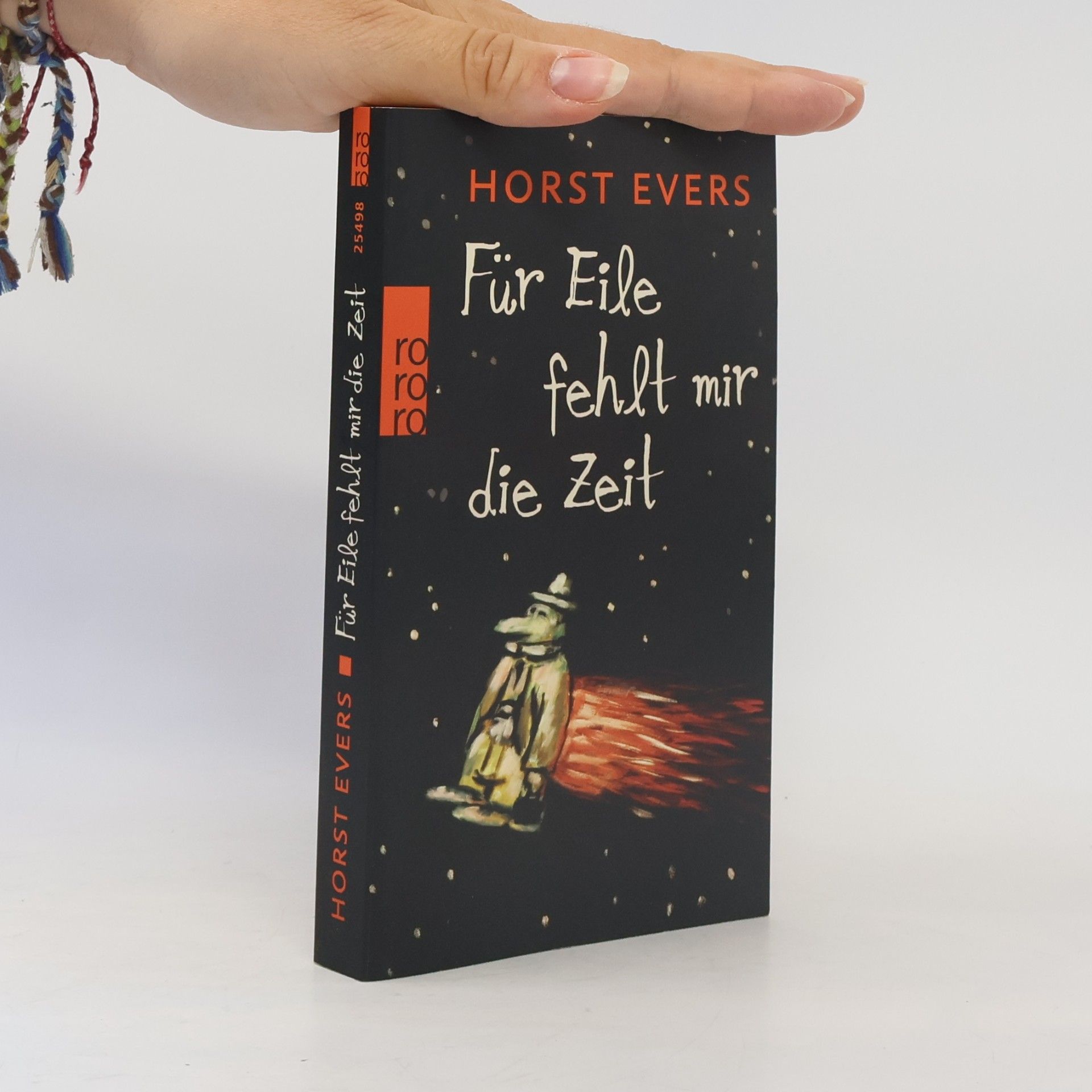 Horst Evers Für Eile fehlt mir die Zeit