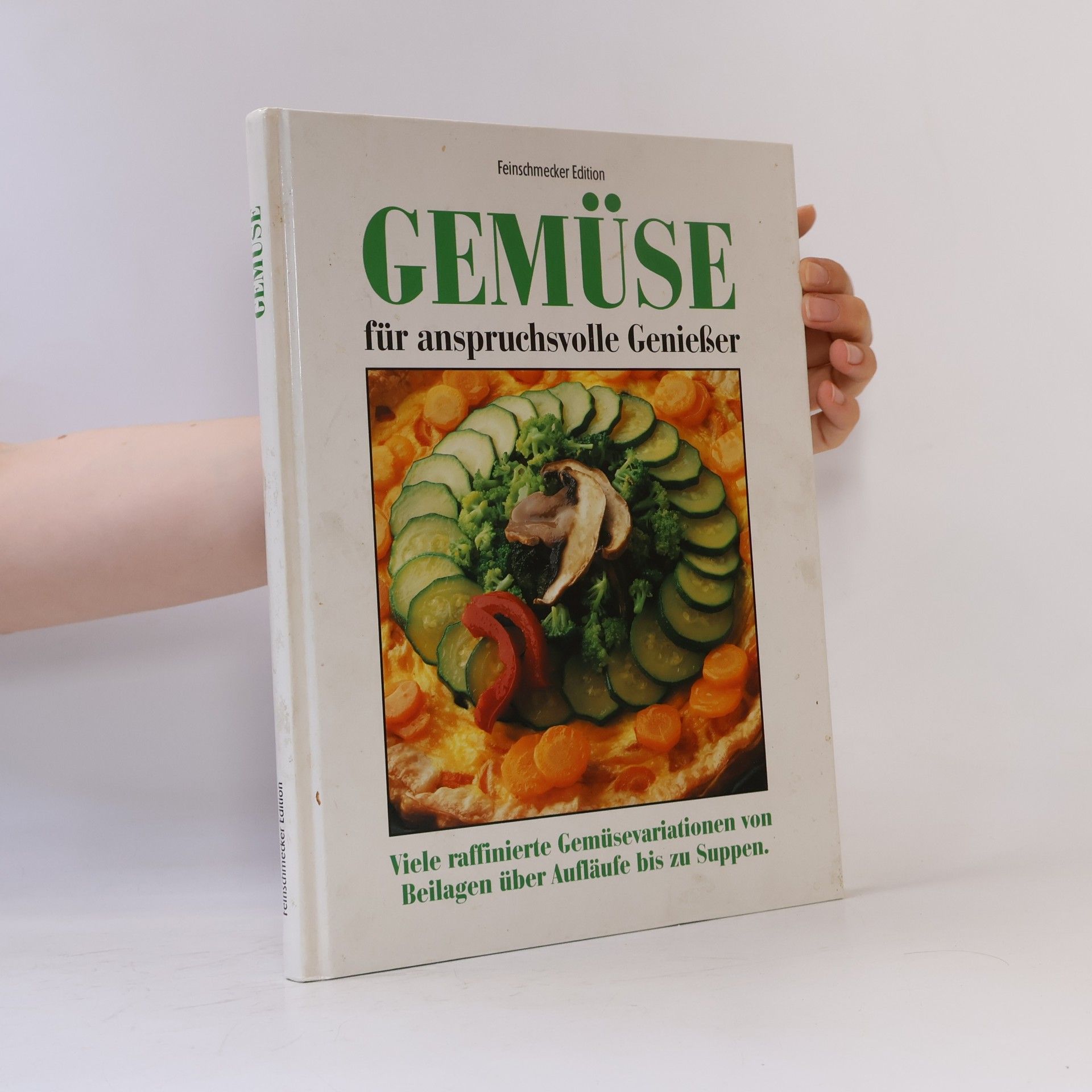 Autorenkollektiv Gemüse für anspruchsvolle Genießer