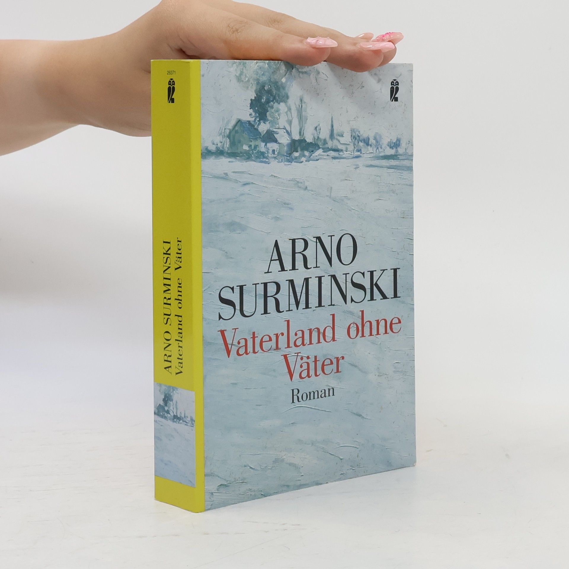 Arno Surminski Vaterland ohne Väter