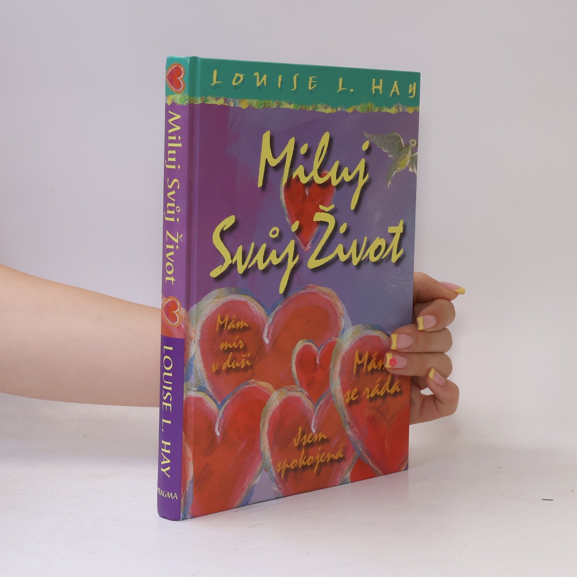 Louise Lynn Hay Miluj svůj život