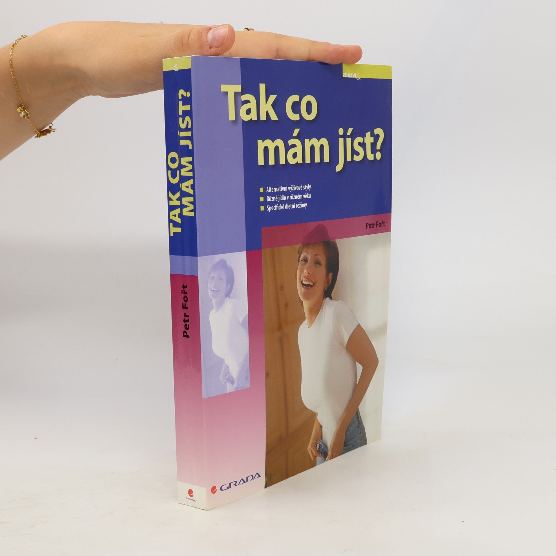 Petr Fořt Tak co mám jíst?
