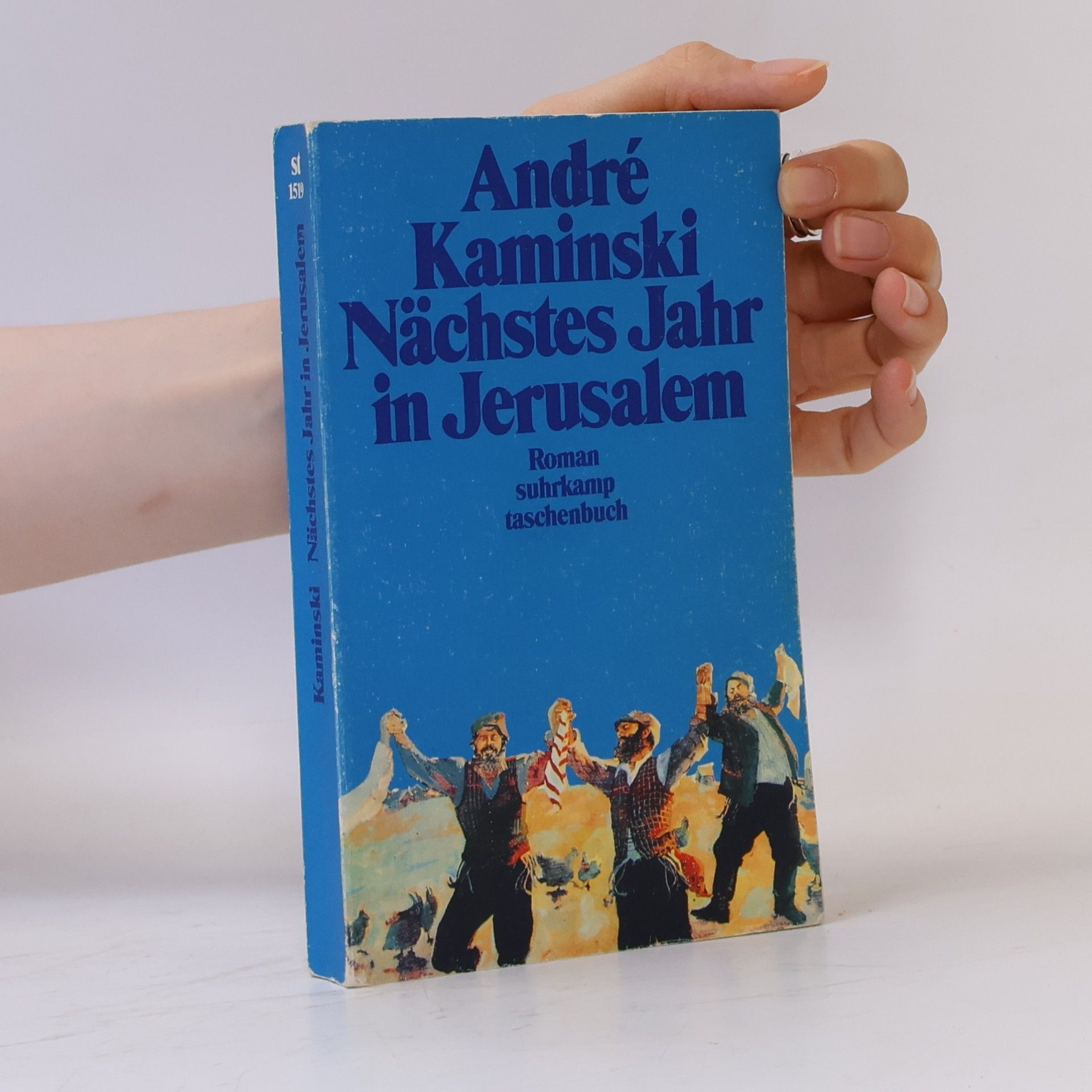 André Kaminski Nächstes Jahr in Jerusalem