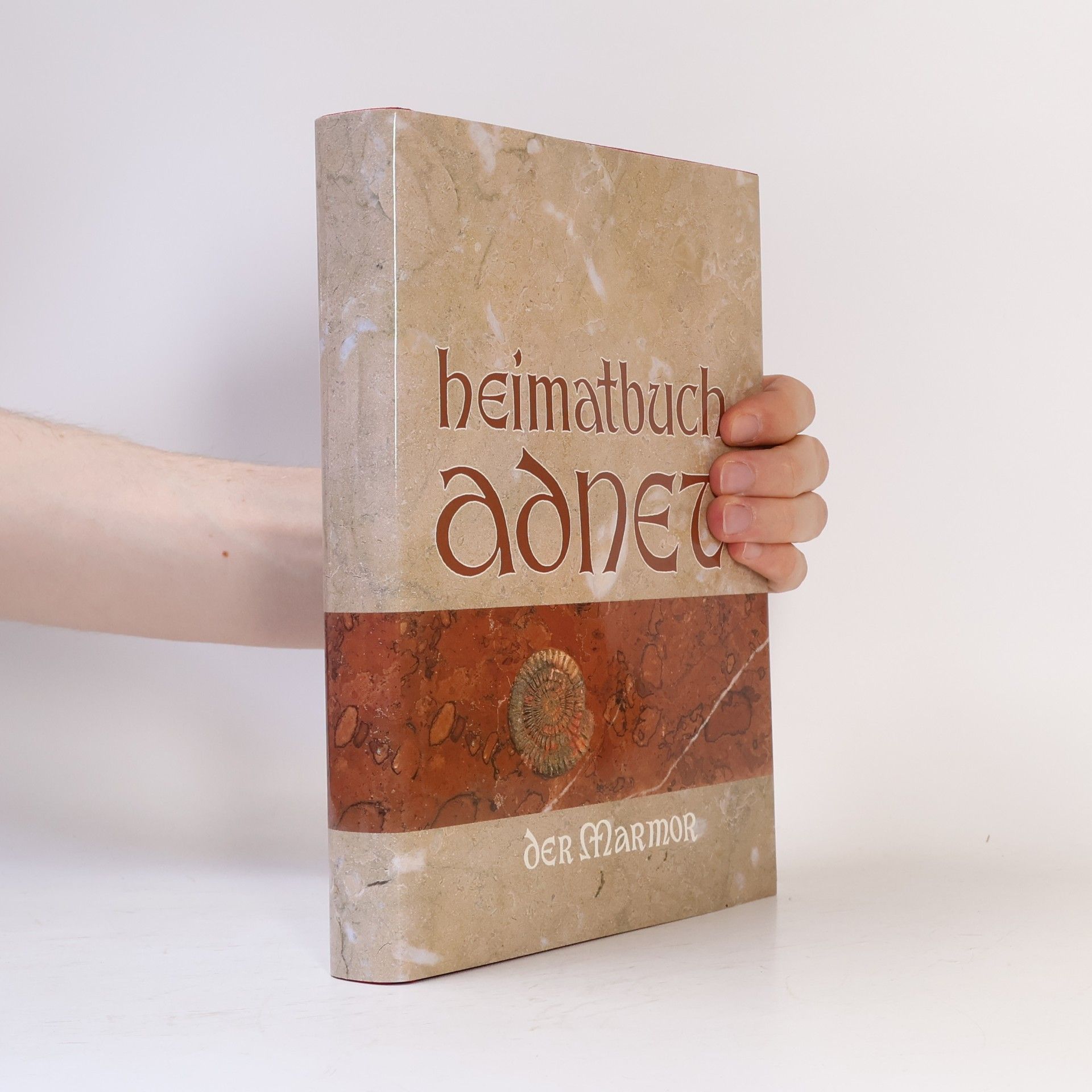 Franz Kretschmer Heimatbuch Adnet. Der Marmor