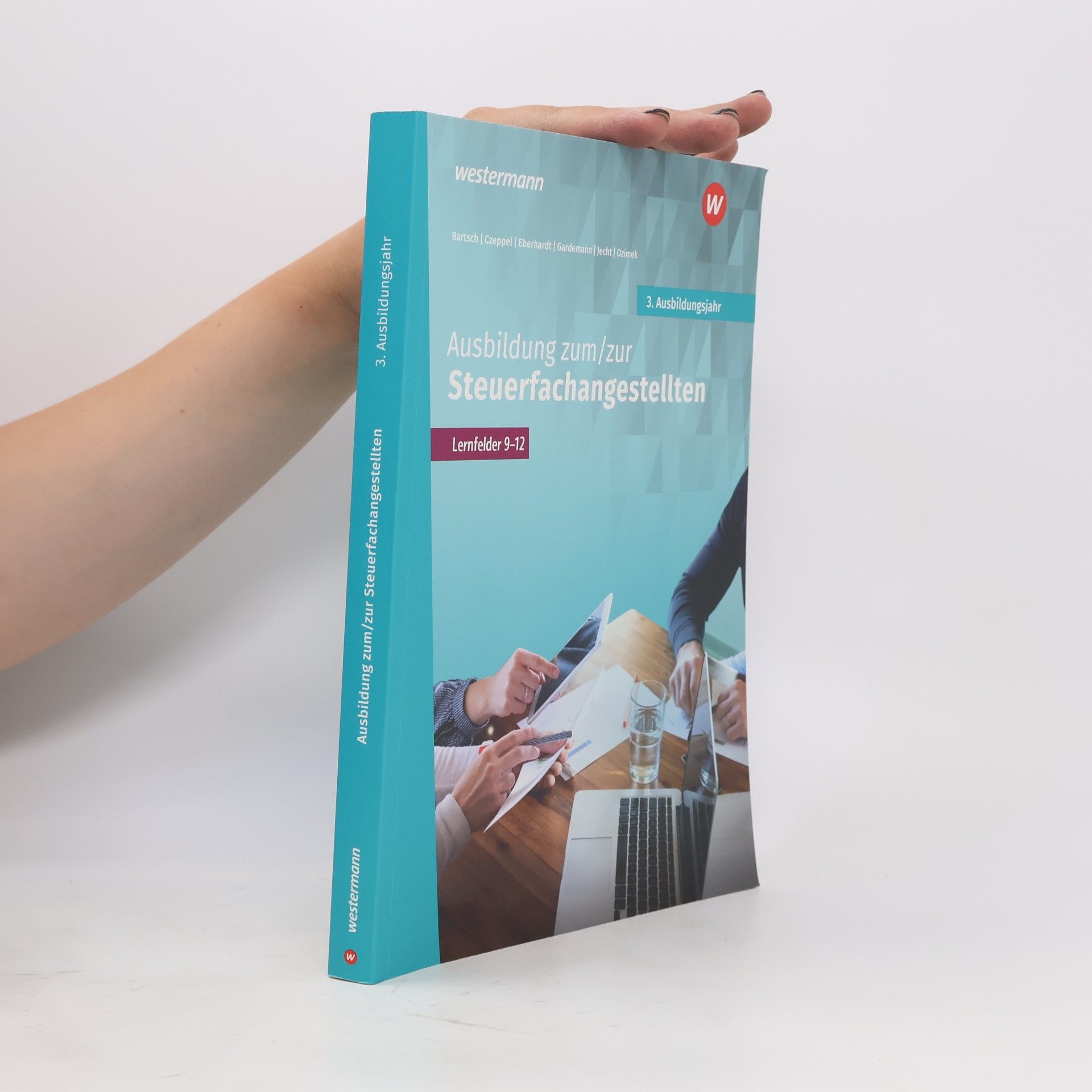 Sabine Jancker-Zentes Ausbildung zum/zur Steuerfachangestellten. 3. Ausbildungsjahr Schulbuch