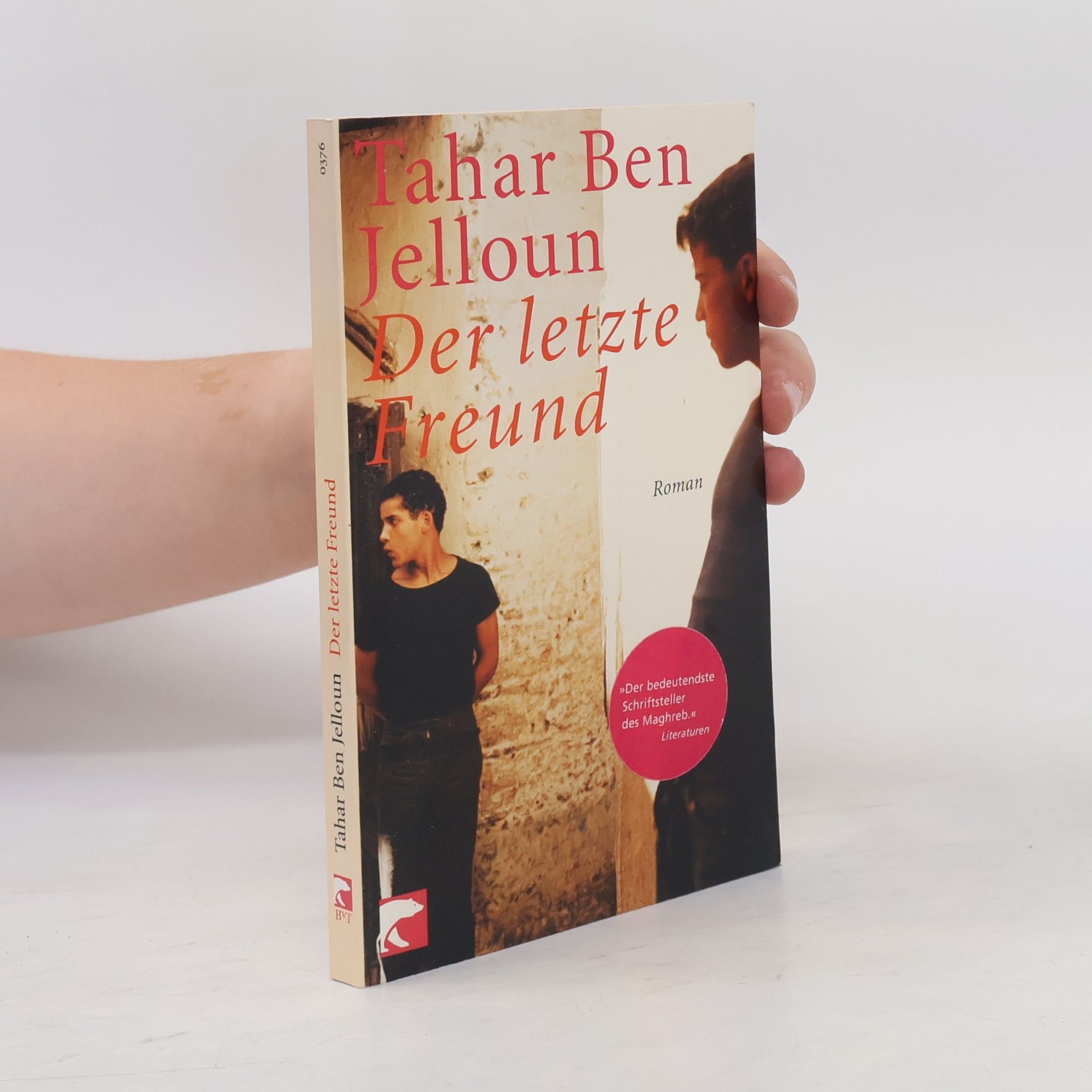Tahar Ben Jelloun Der letzte Freund