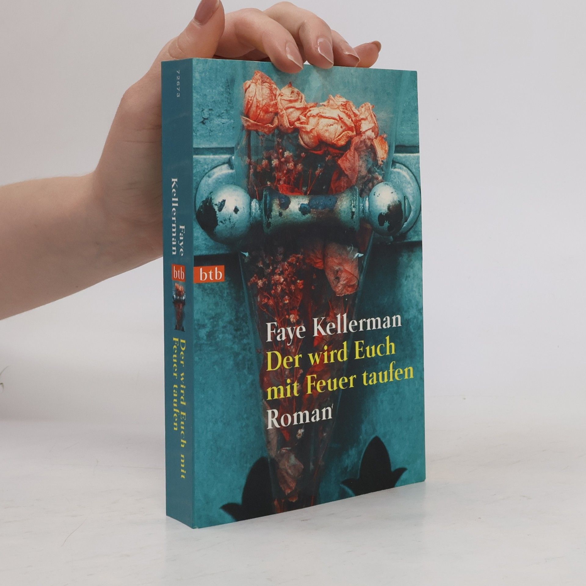 Faye Kellerman Der wird Euch mit Feuer taufen