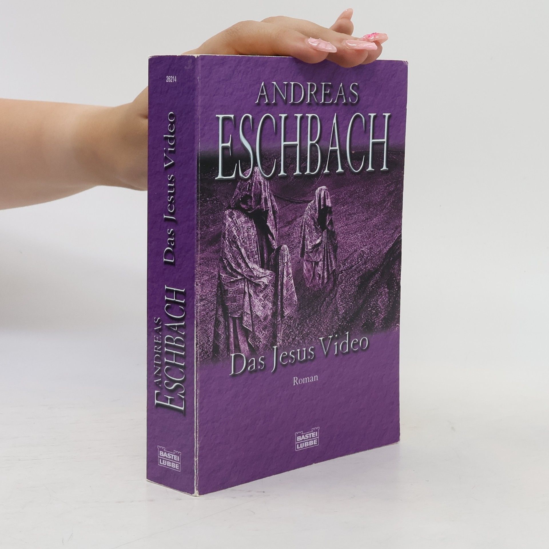 Andreas Eschbach Das Jesus-Video