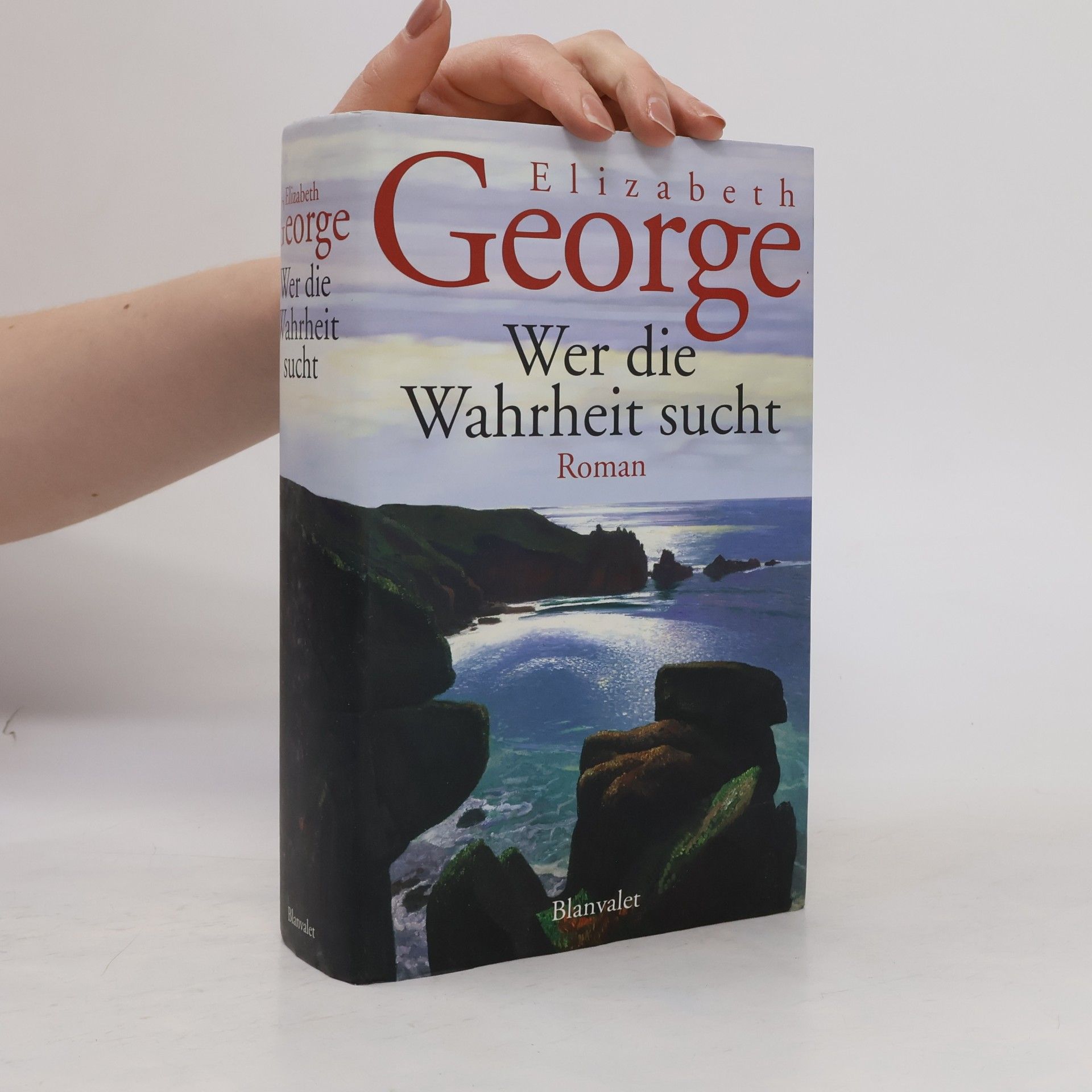 Elizabeth George Wer die Wahrheit sucht