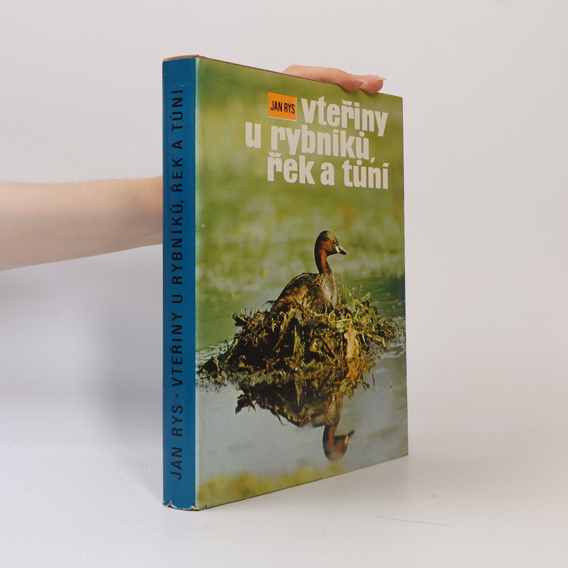 Jan Rys Vteřiny u rybníků, řek a tůní