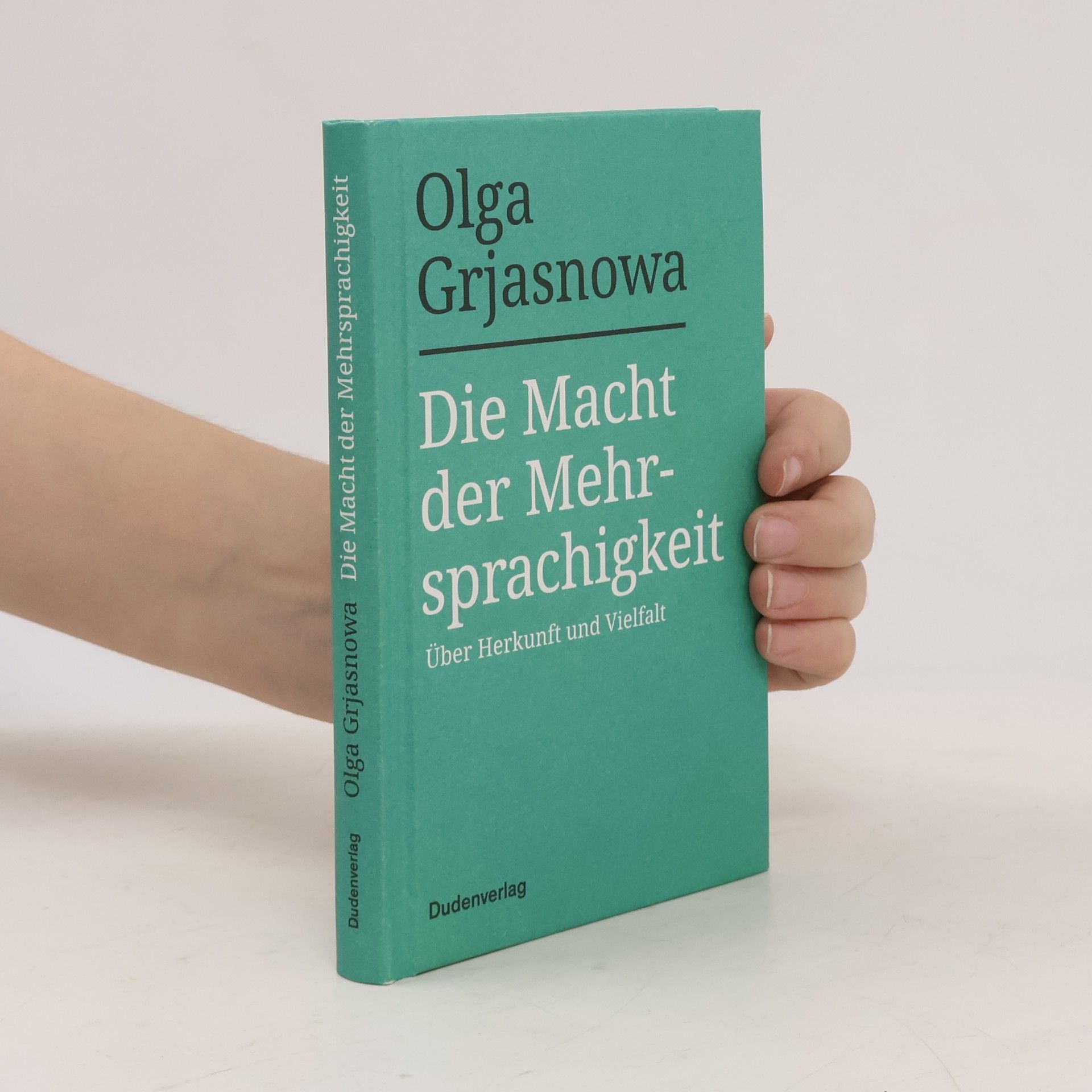 Olga Grjasnowa Die Macht der Mehrsprachigkeit