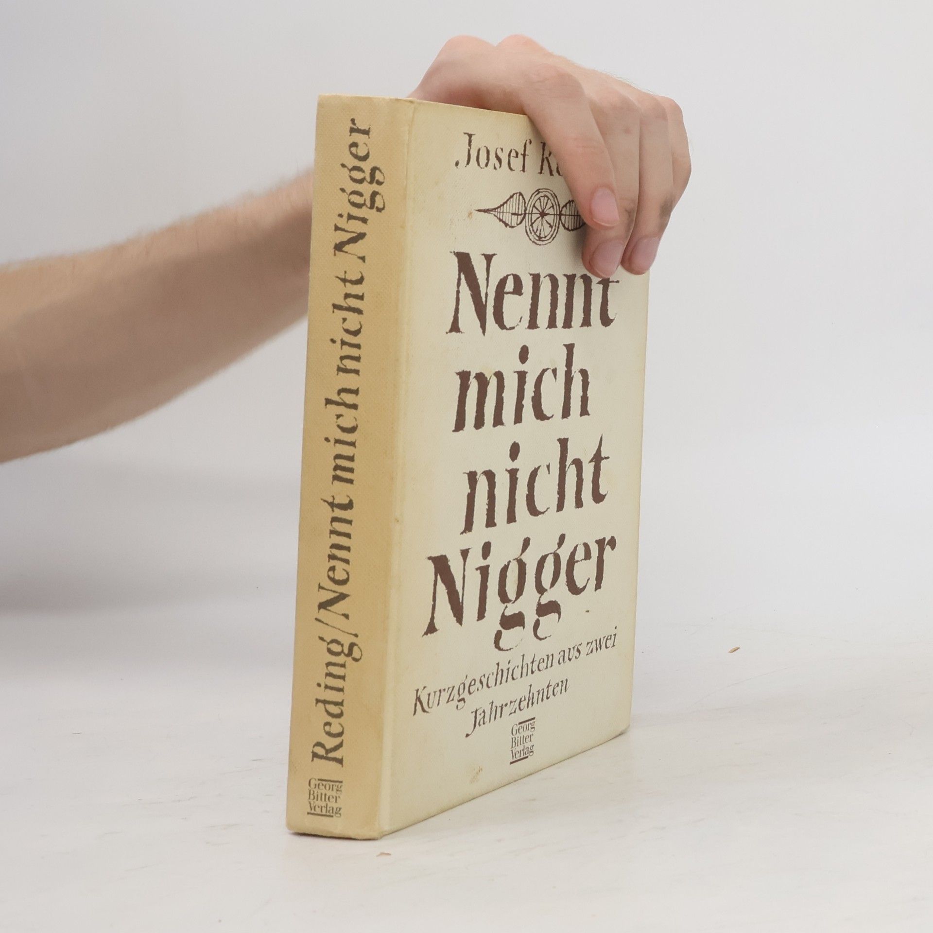 Josef Reding Nennt mich nicht Nigger