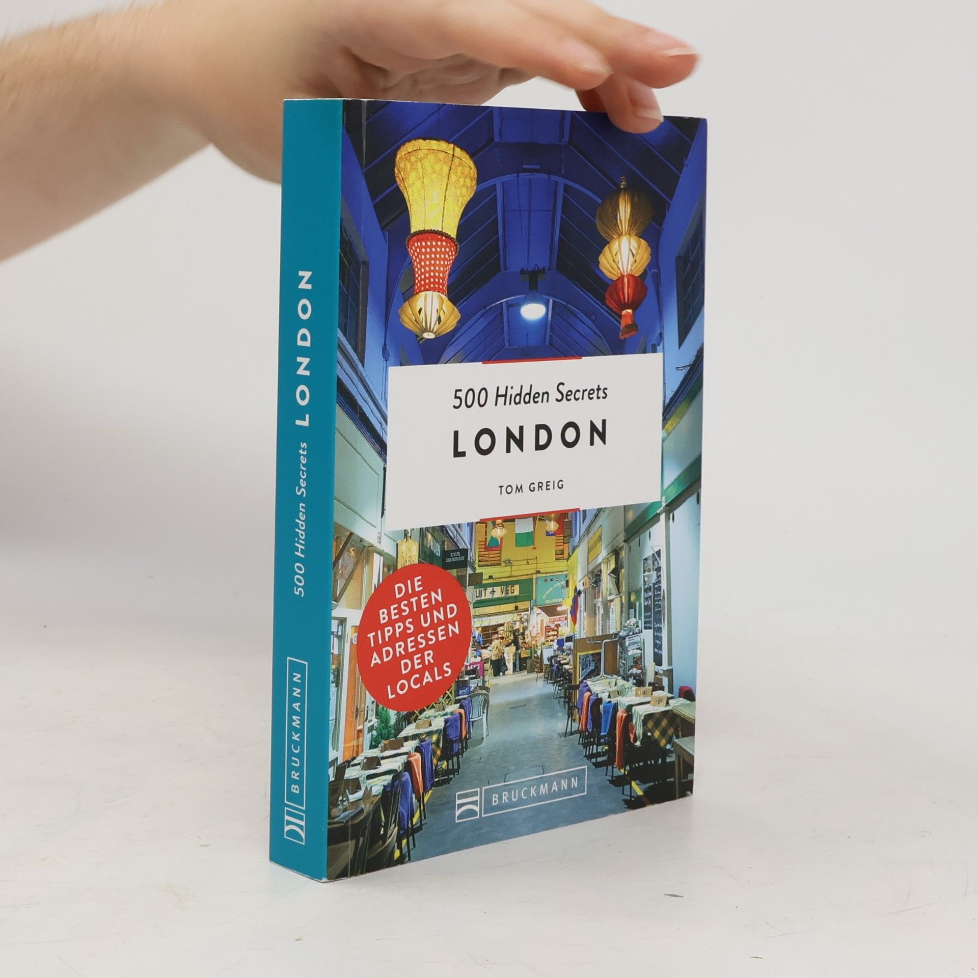 Tom Greig 500 hidden secrets London