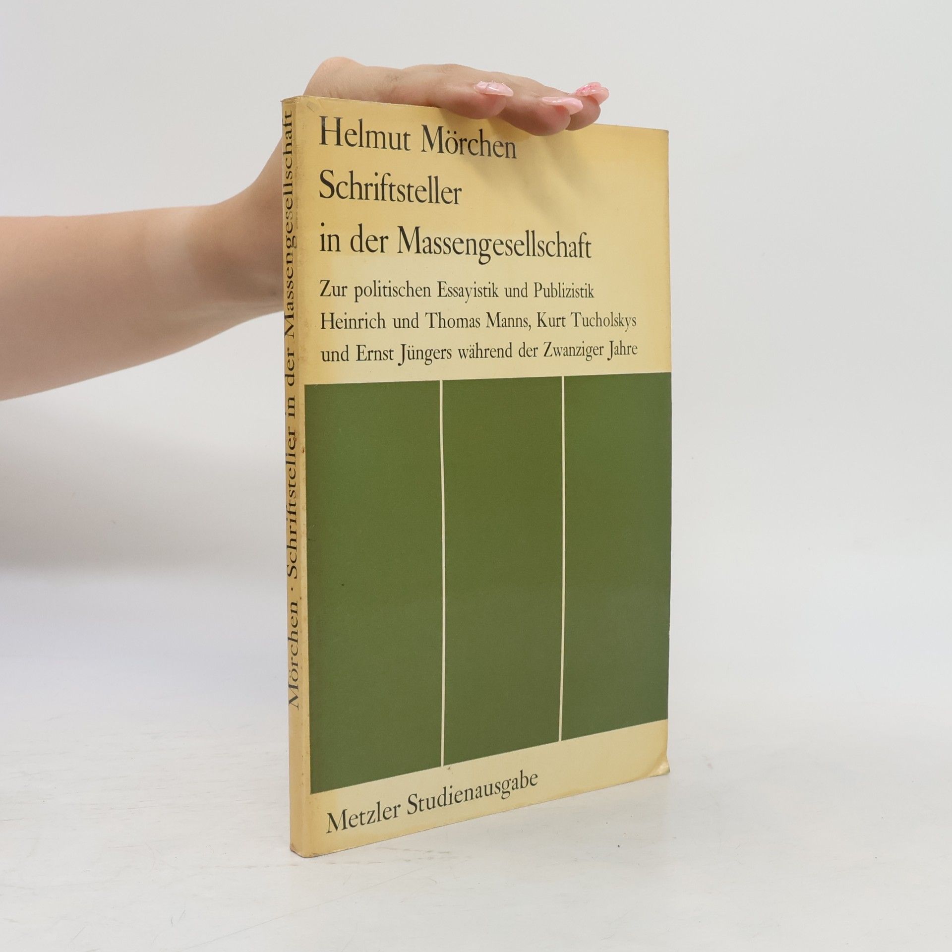 Helmut Mörchen Schriftsteller in der Massengesellschaft