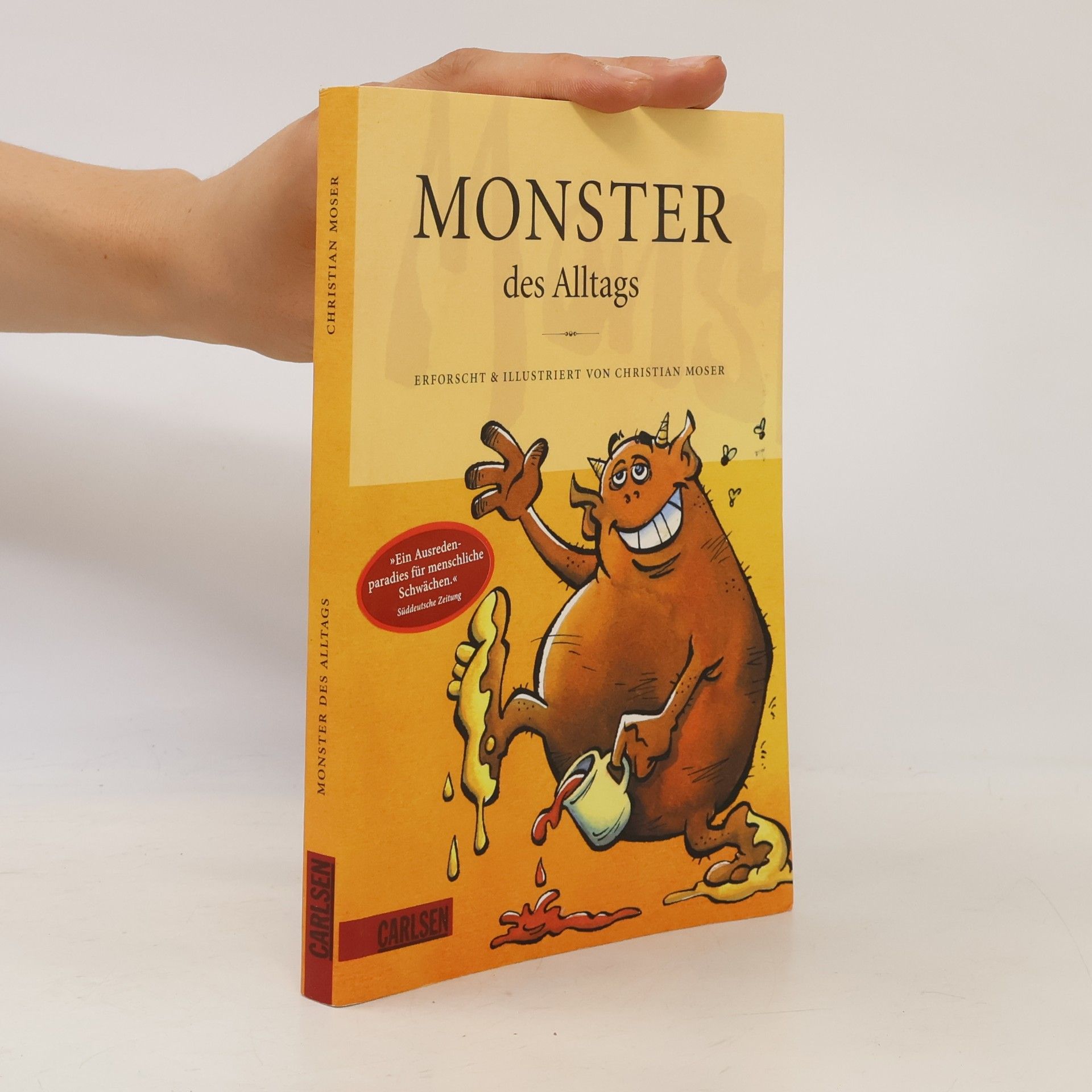 Monster des Alltags