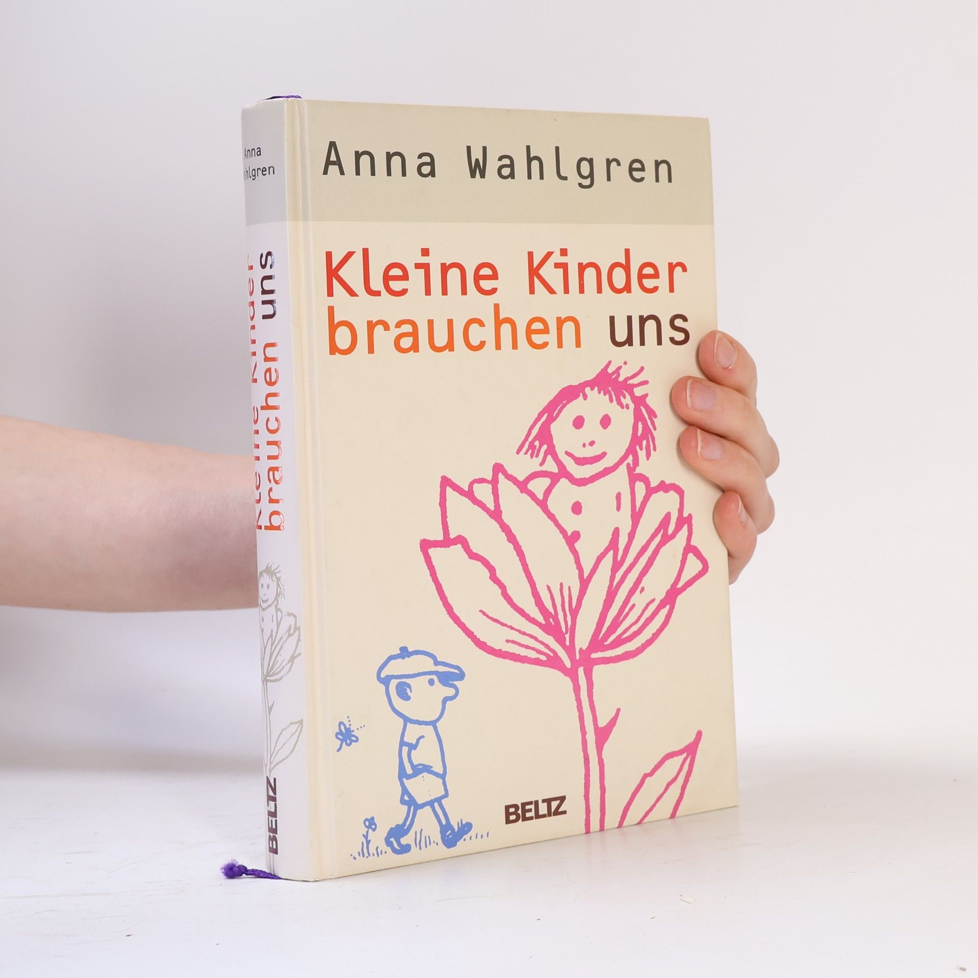 Anna Wahlgren Kleine Kinder brauchen uns