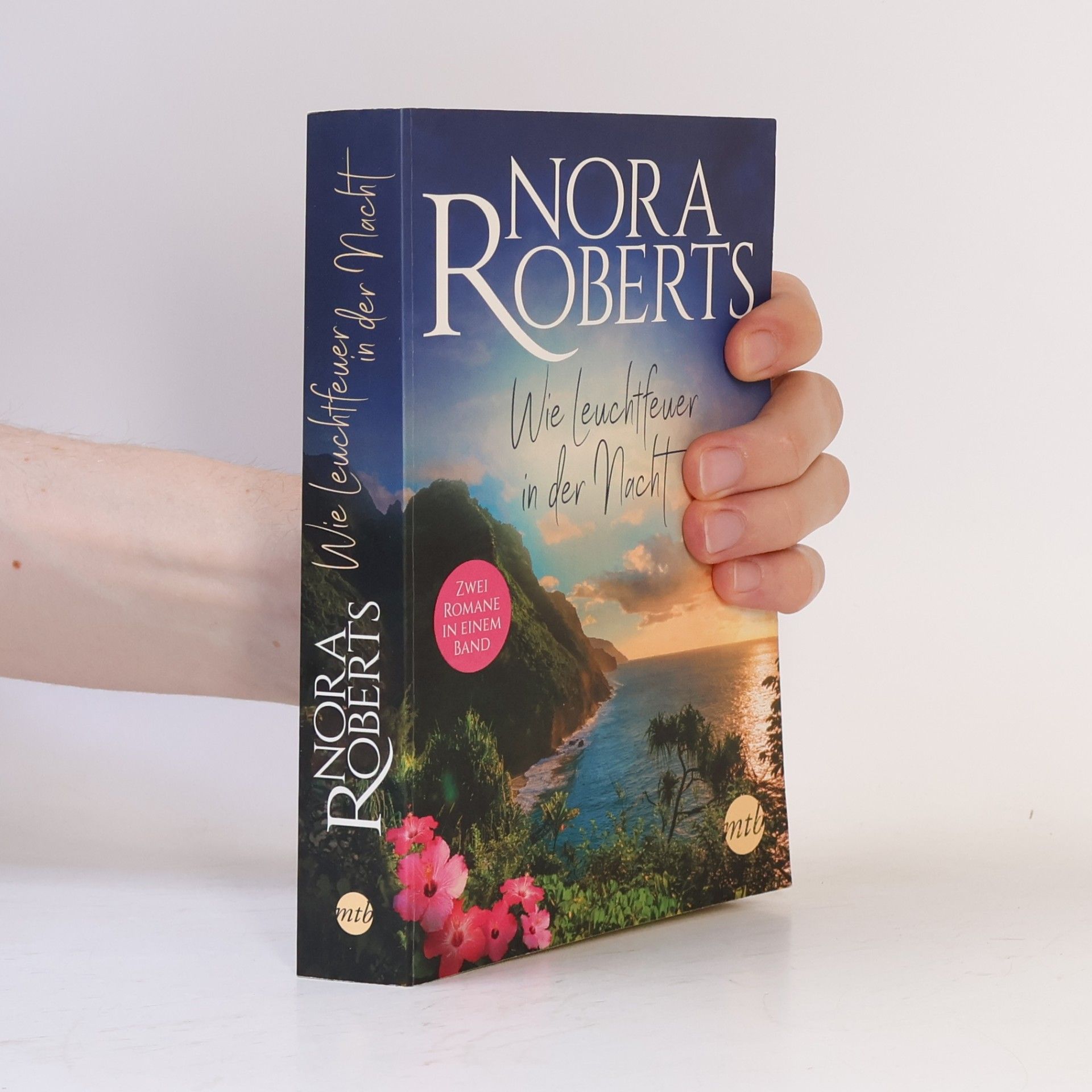 Nora Roberts Wie Leuchtfeuer in der Nacht