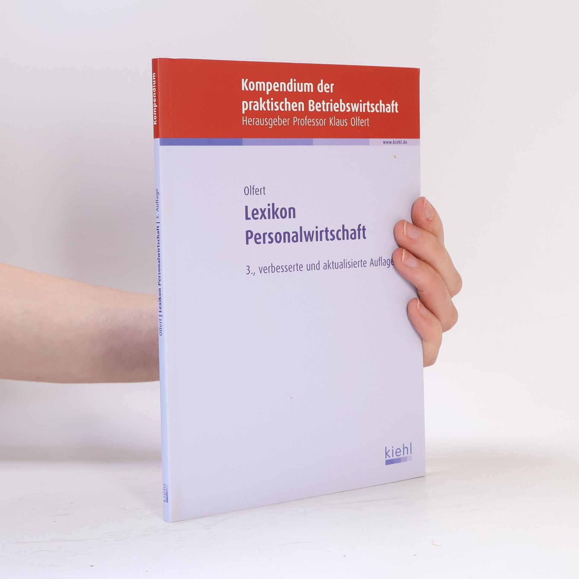 Kompendium der praktischen Betriebswirtschaft: Lexikon Personalwirtschaft, 3., verbesserte und aktualisierte Auflage
