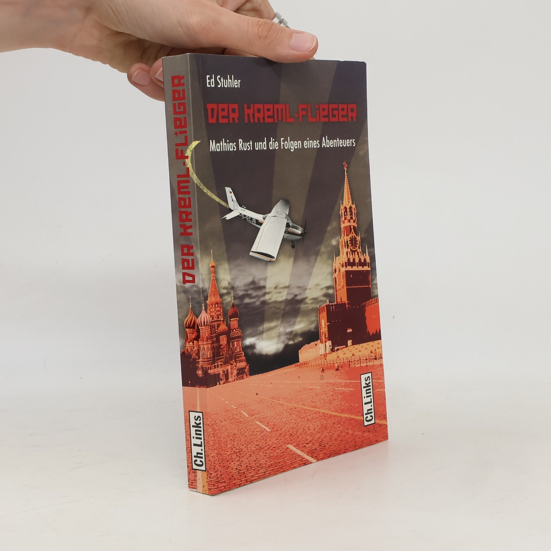 Ed Stuhler Der Kreml-Flieger